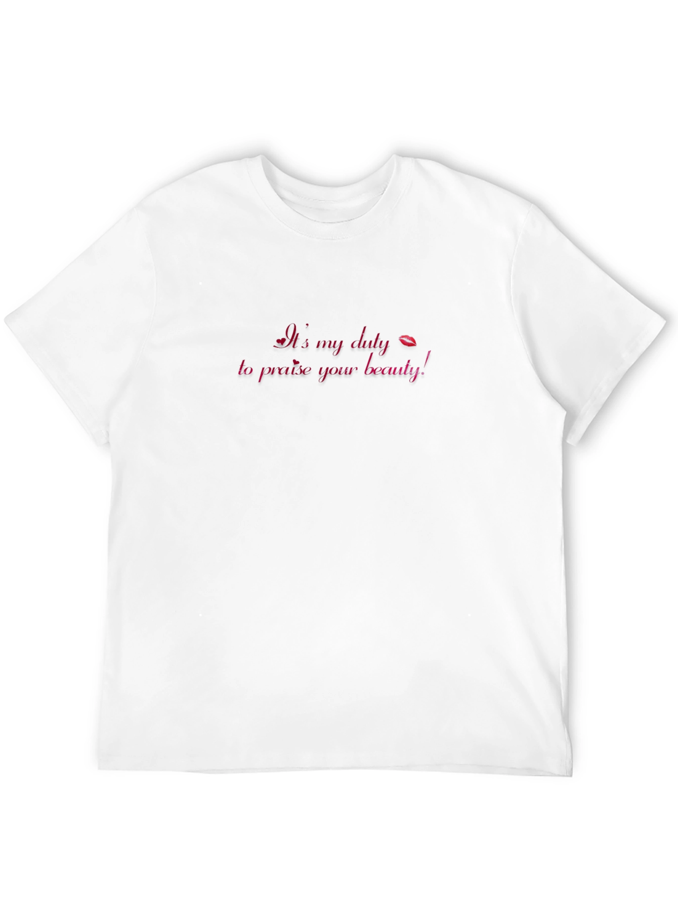 Its My Duty To Praise Your Beauty Black Tee