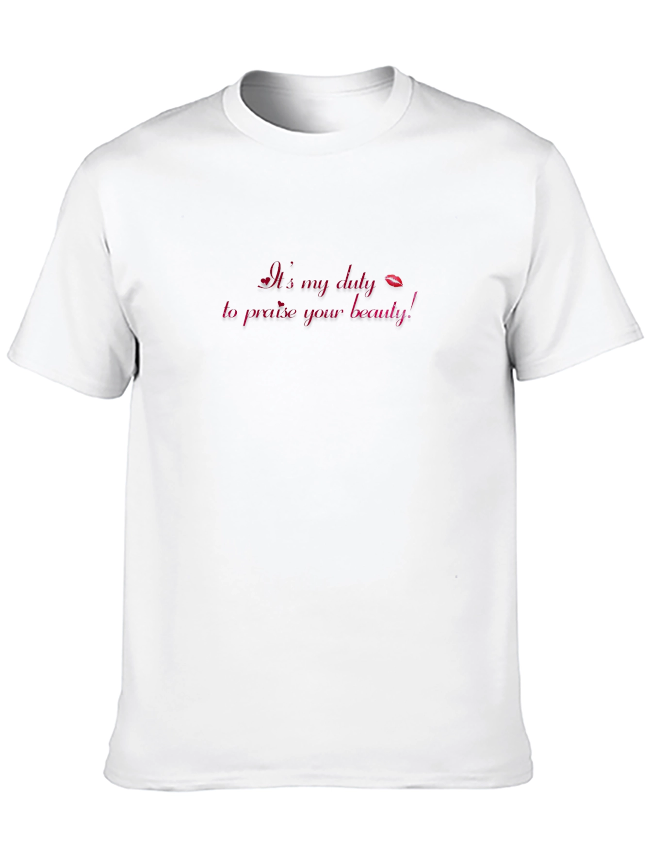Its My Duty To Praise Your Beauty Black Tee