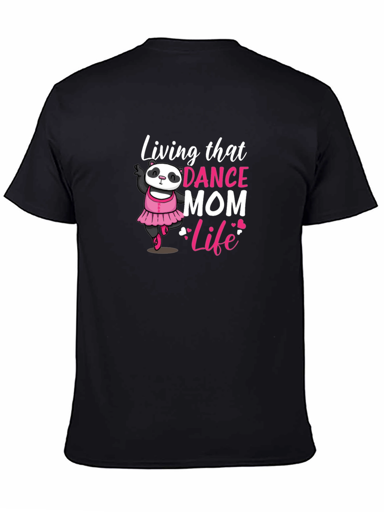 Dance Mom Life Panda Bear T-Shirt