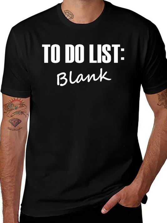 Funny To Do List: Blank Black Cotton T-Shirt