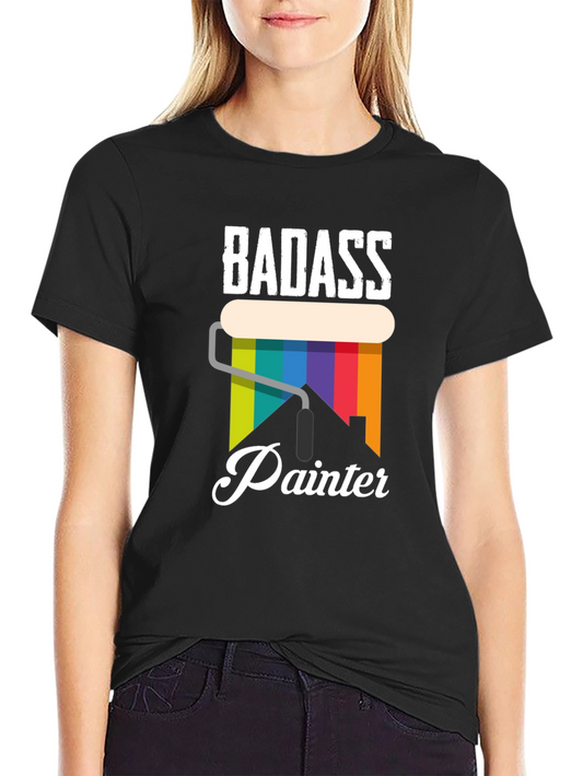 Badass Painter T-Shirt - Colorful Pride Design