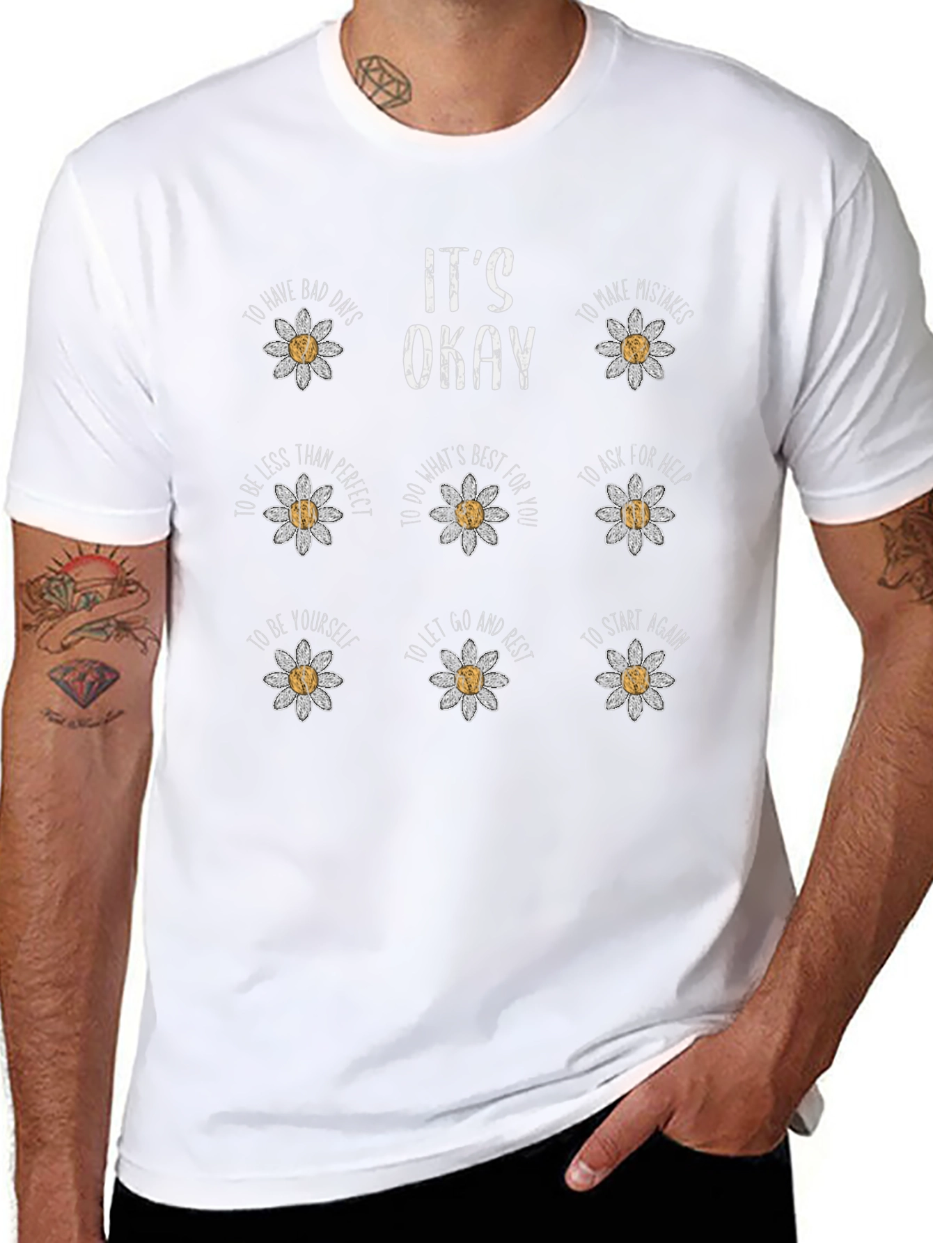 Its Okay Daisy T-Shirt - Motivational Graphic Tee