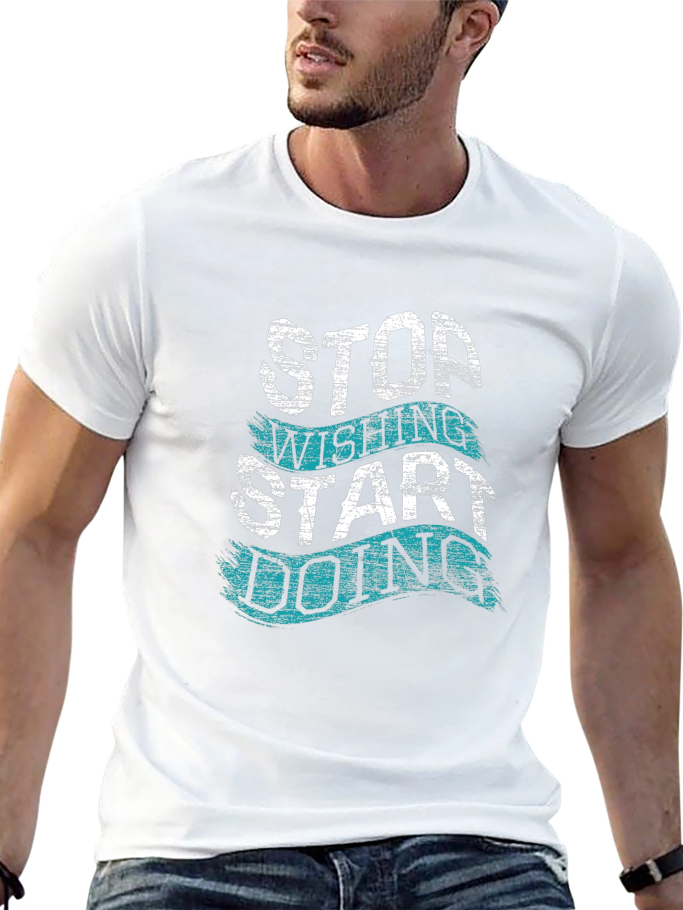 Motivational T-Shirt - Stop Wishing Start Doing