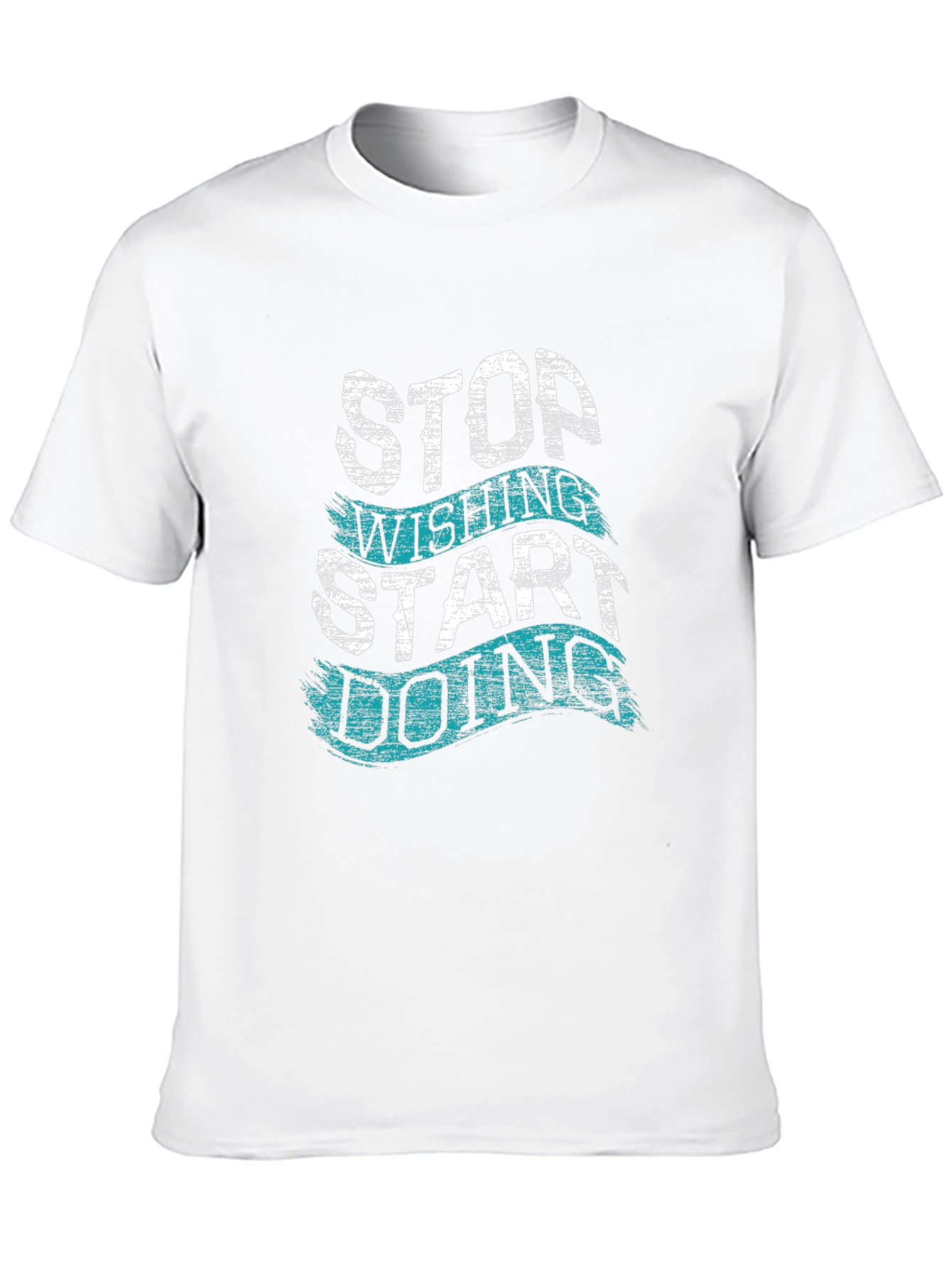 Motivational T-Shirt - Stop Wishing Start Doing
