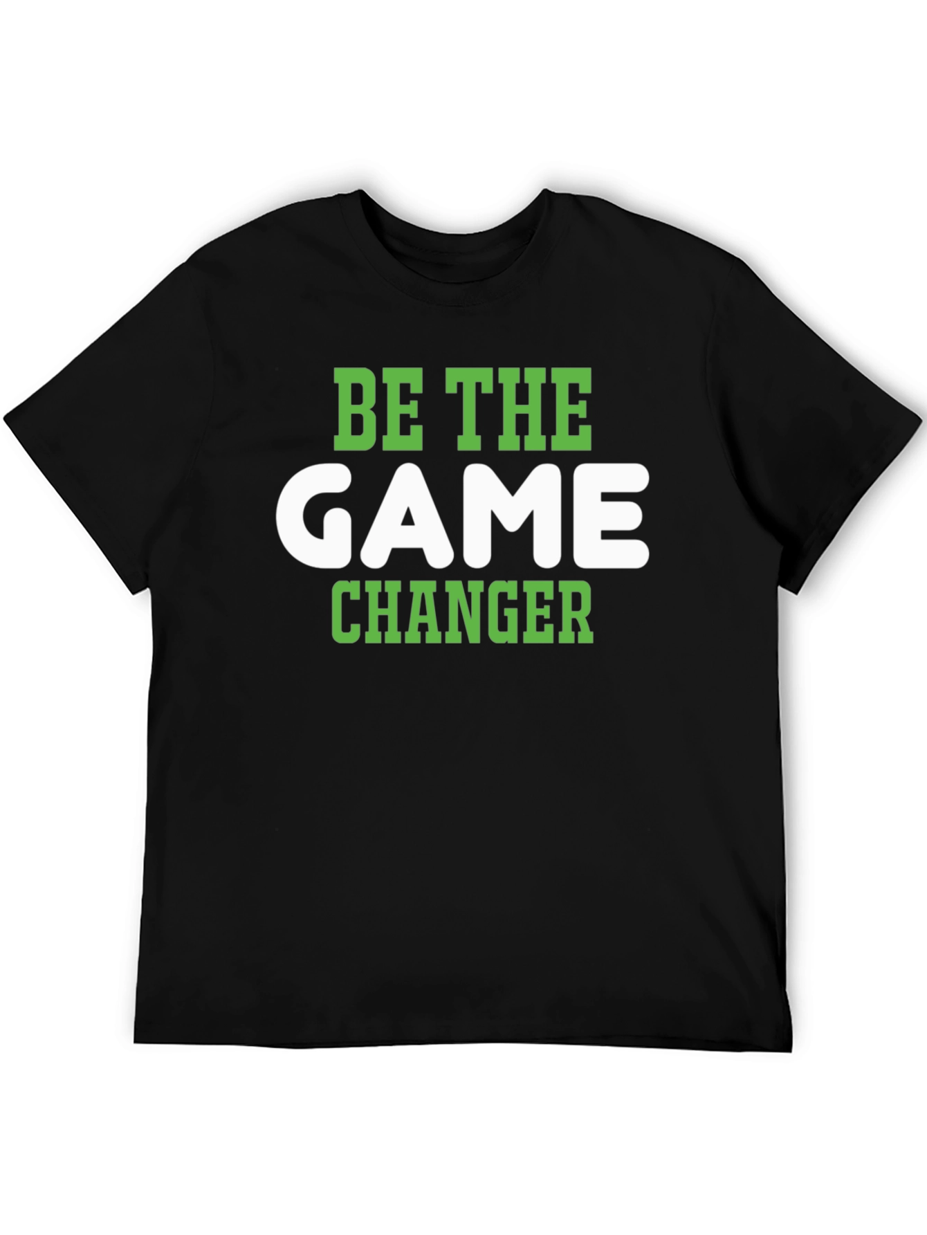 Be The Game Changer T-Shirt