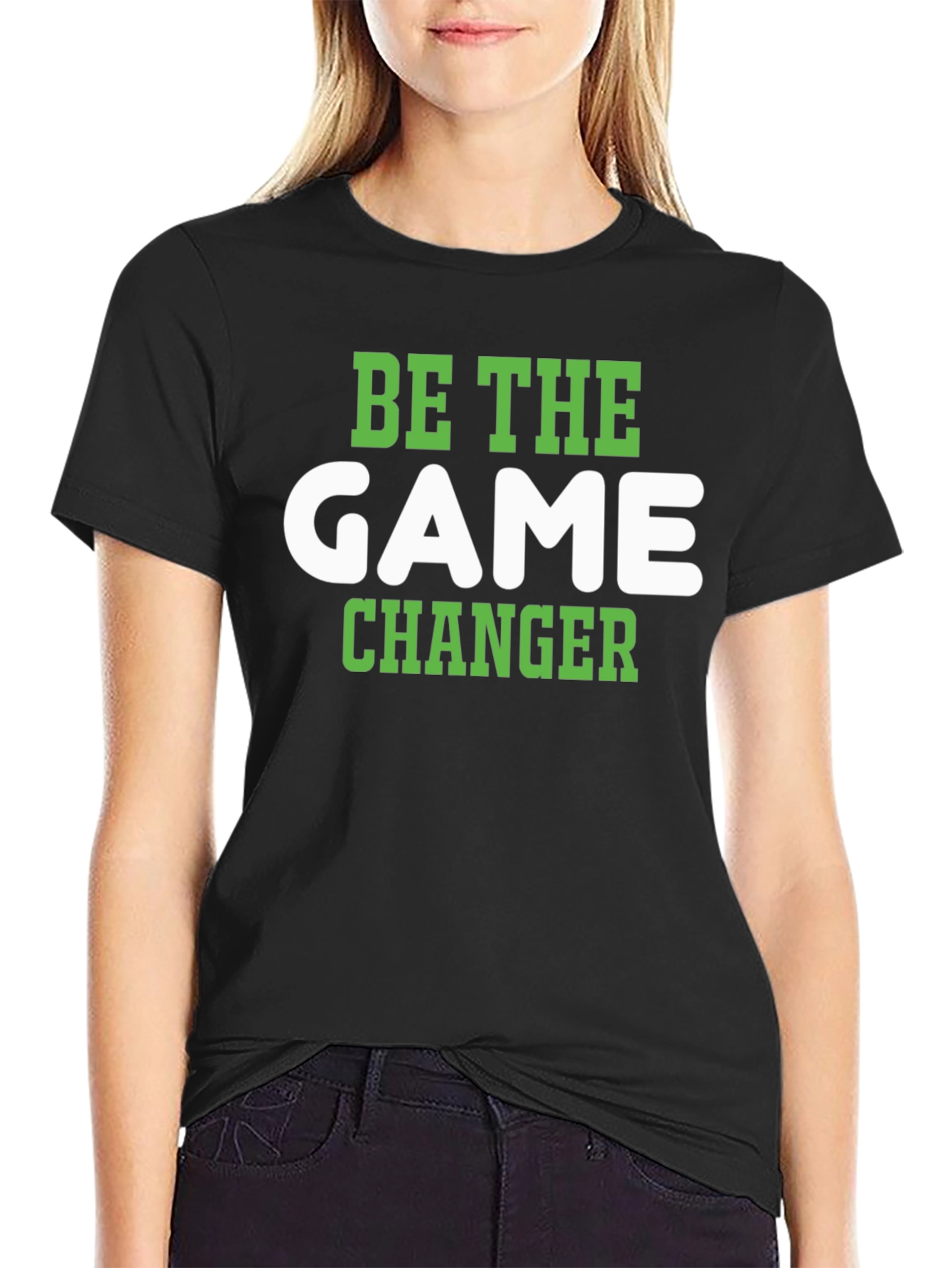 Be The Game Changer T-Shirt