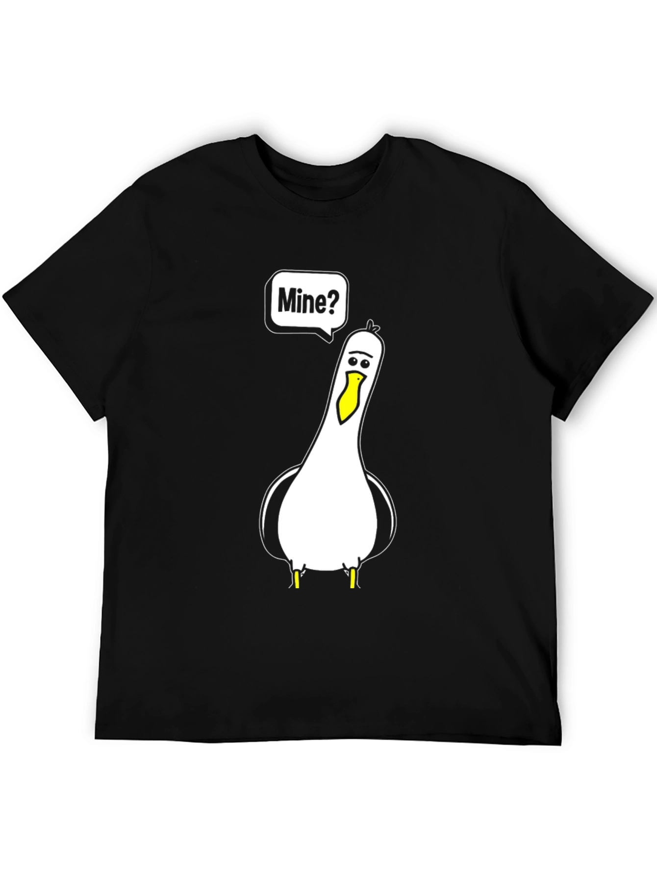 Funny Seagull Mine? Graphic T-Shirt