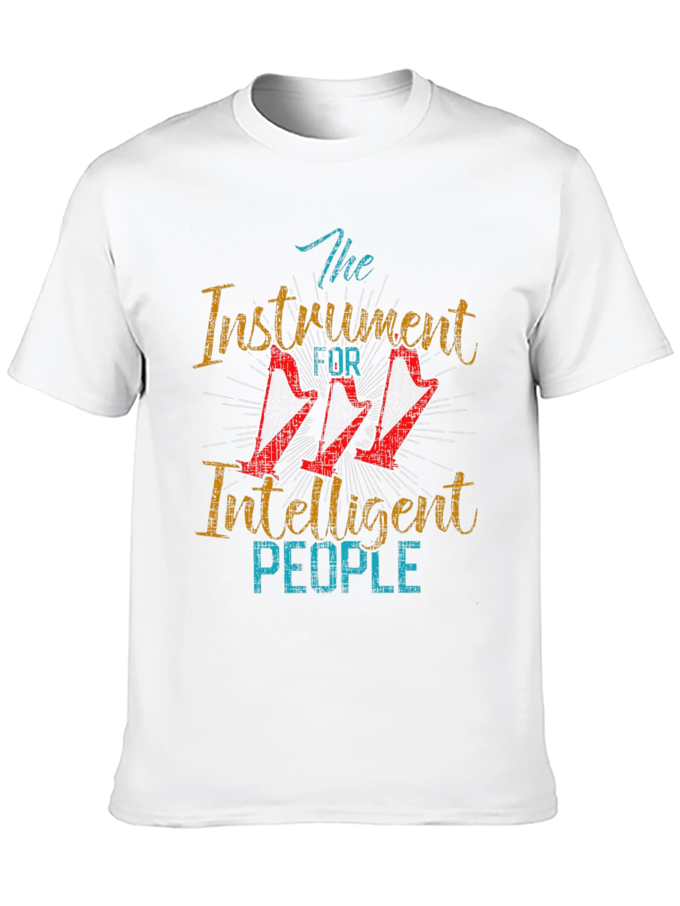 The Instrument for Intelligent People T-Shirt