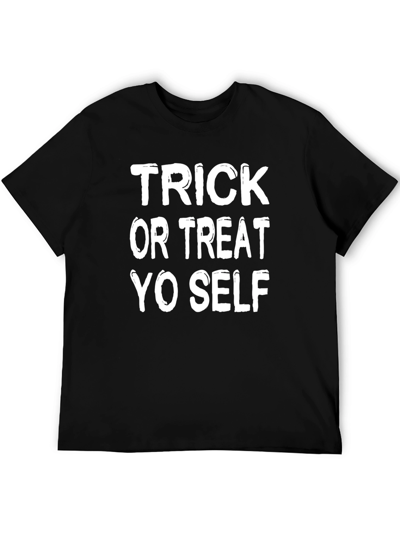 Trick or Treat Yo Self Black T-Shirt