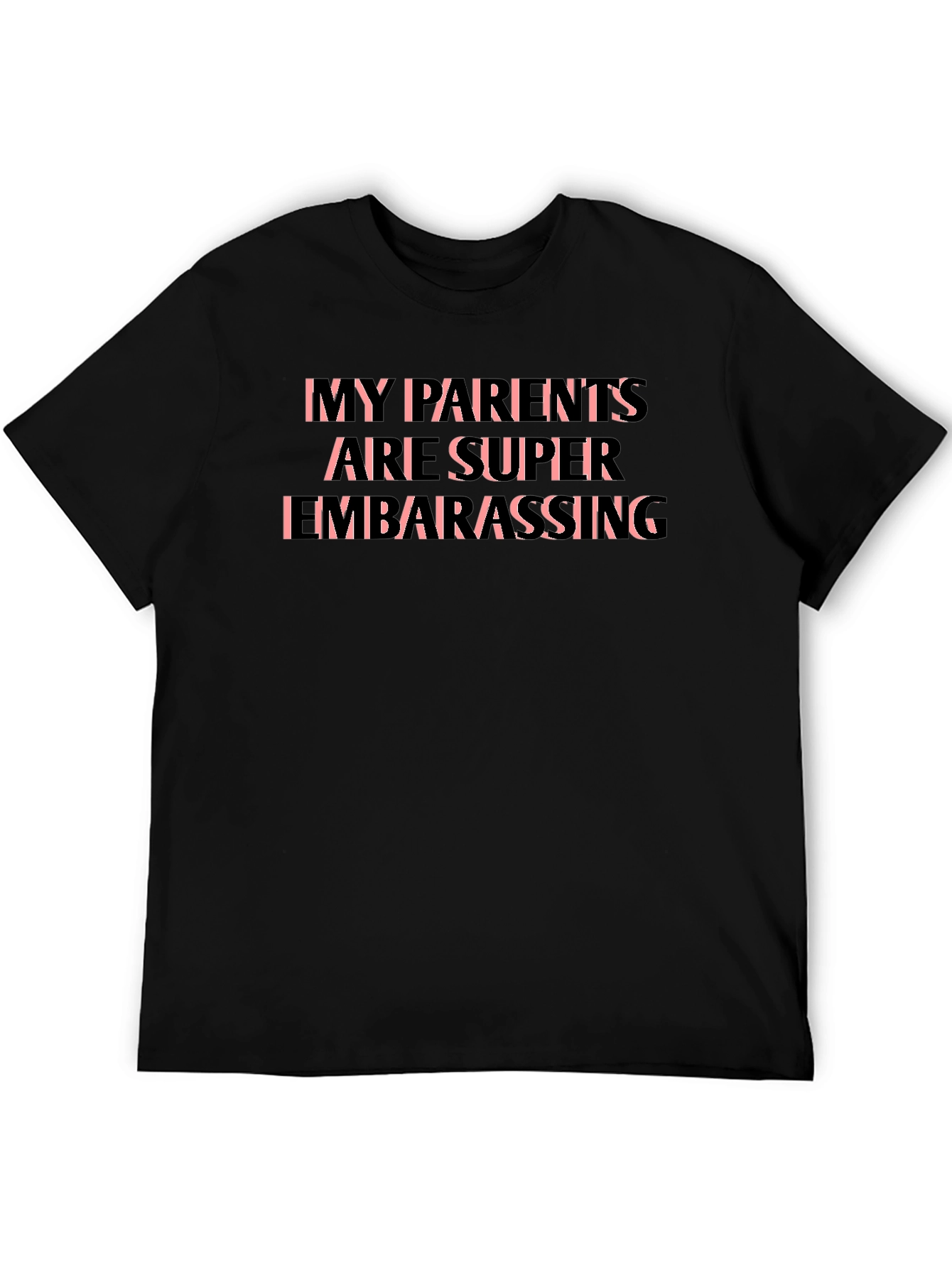 Embarrassing Parents Graphic Tee - Black Cotton