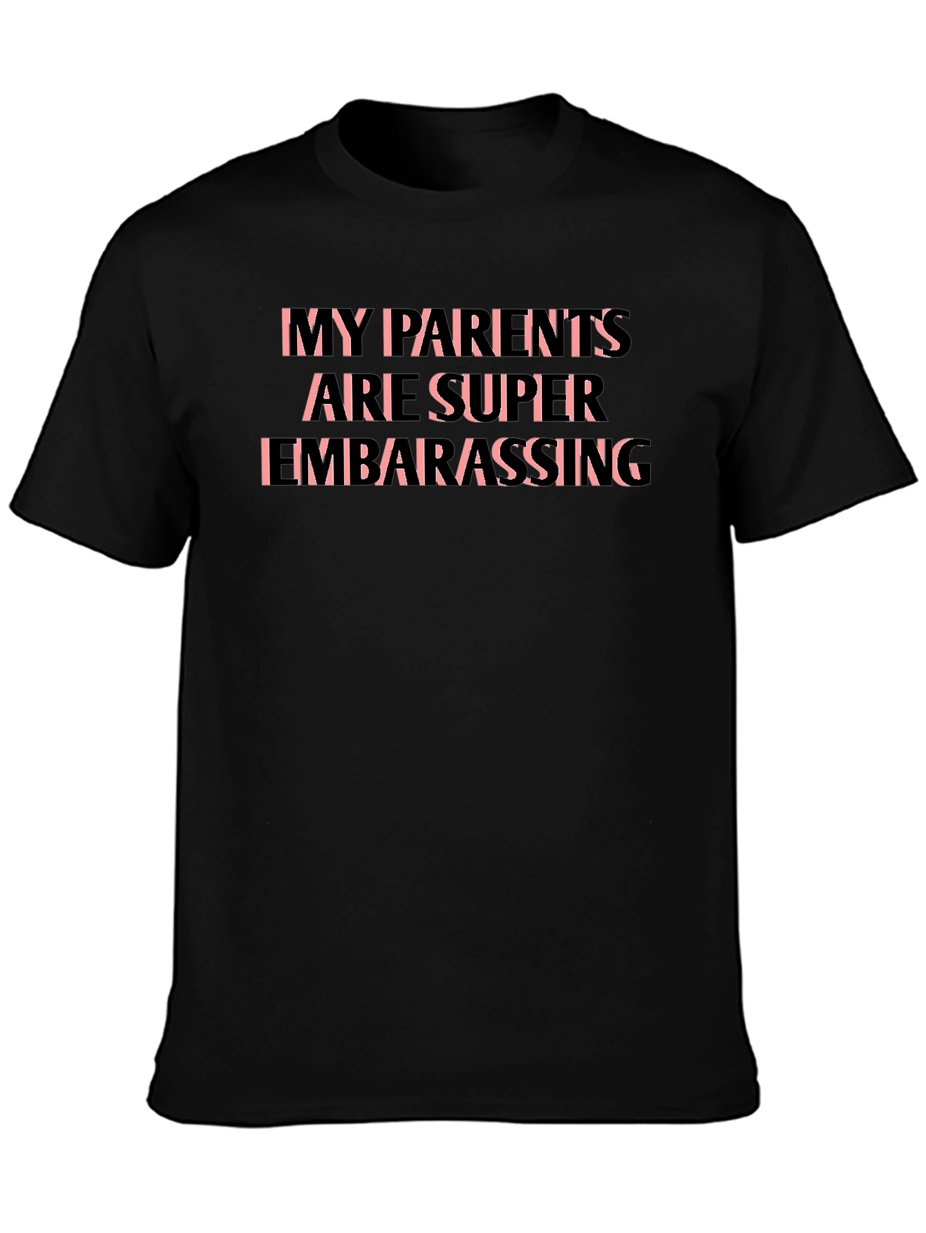 Embarrassing Parents Graphic Tee - Black Cotton
