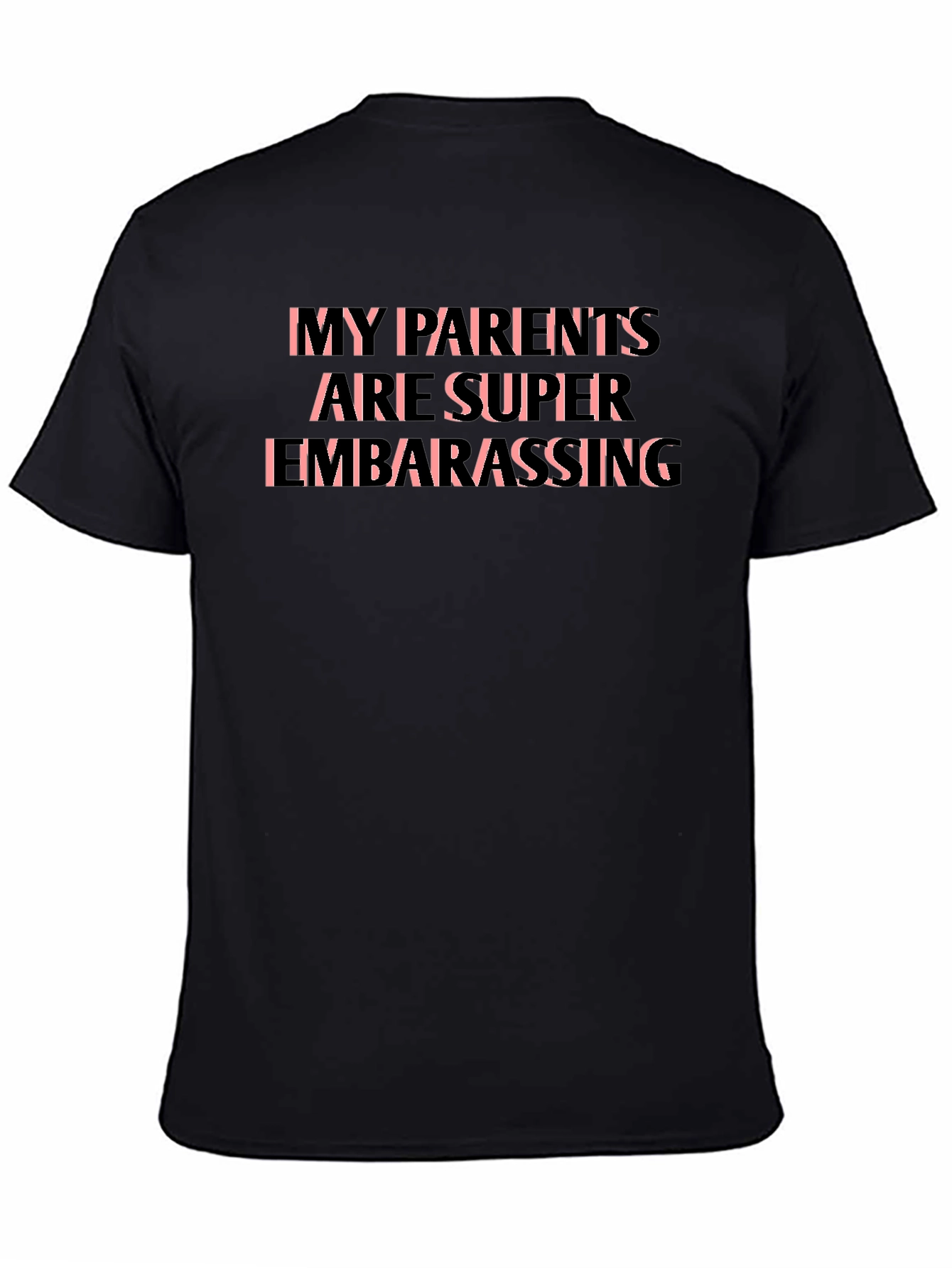 Embarrassing Parents Graphic Tee - Black Cotton