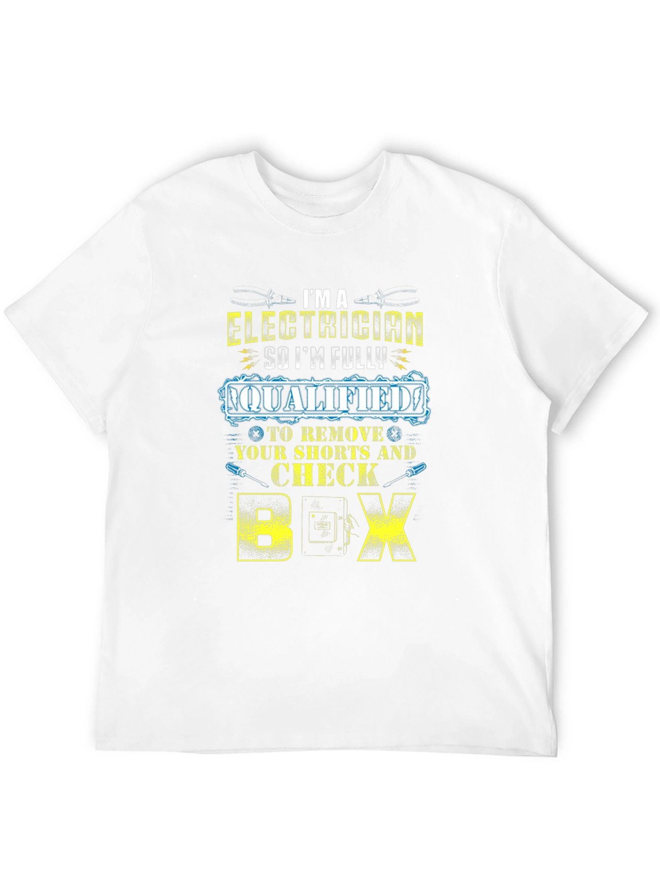 Electrician Humor Graphic T-Shirt - Funny Electrician Gift
