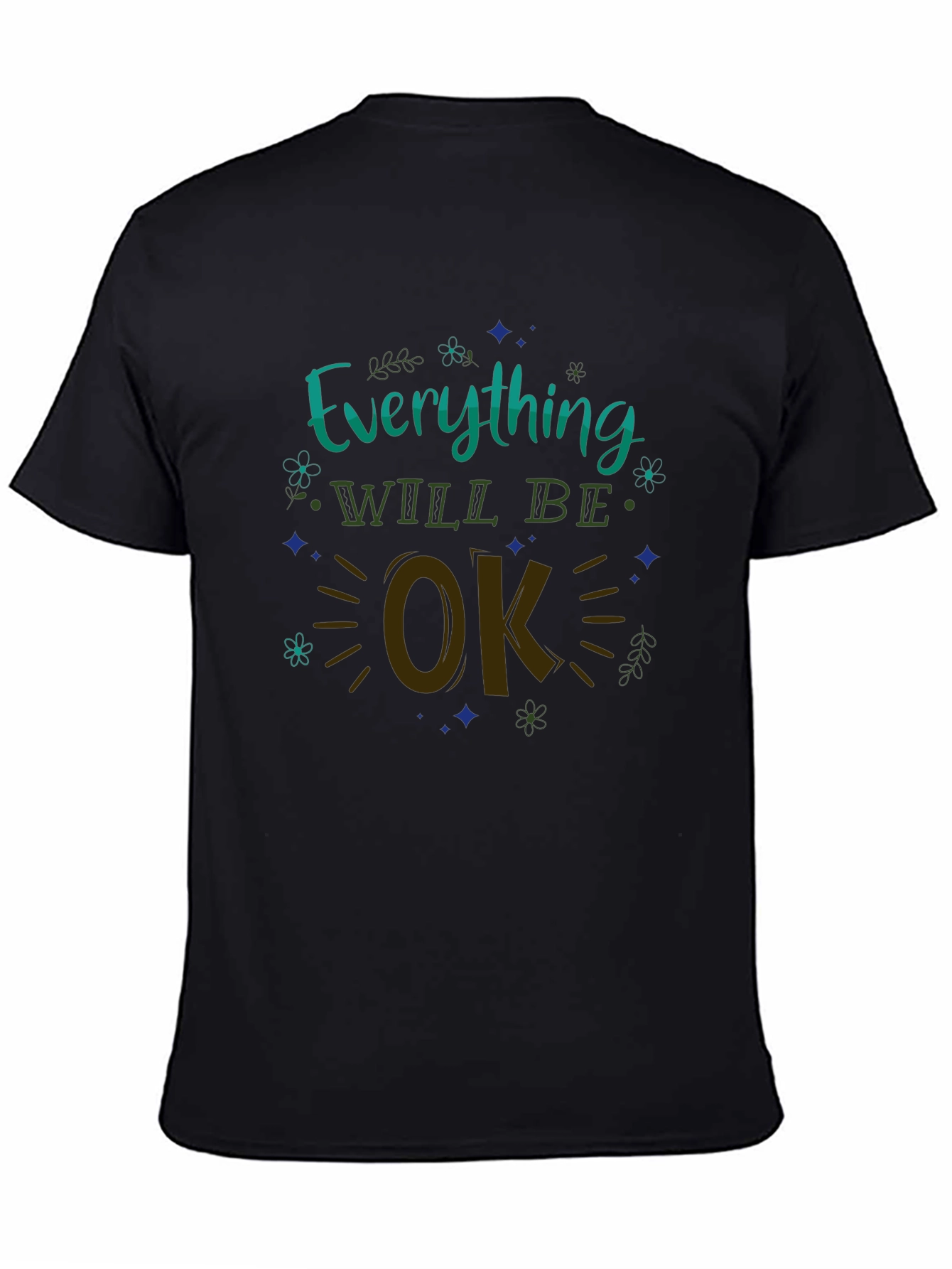 Everything Will Be OK Graphic Tee