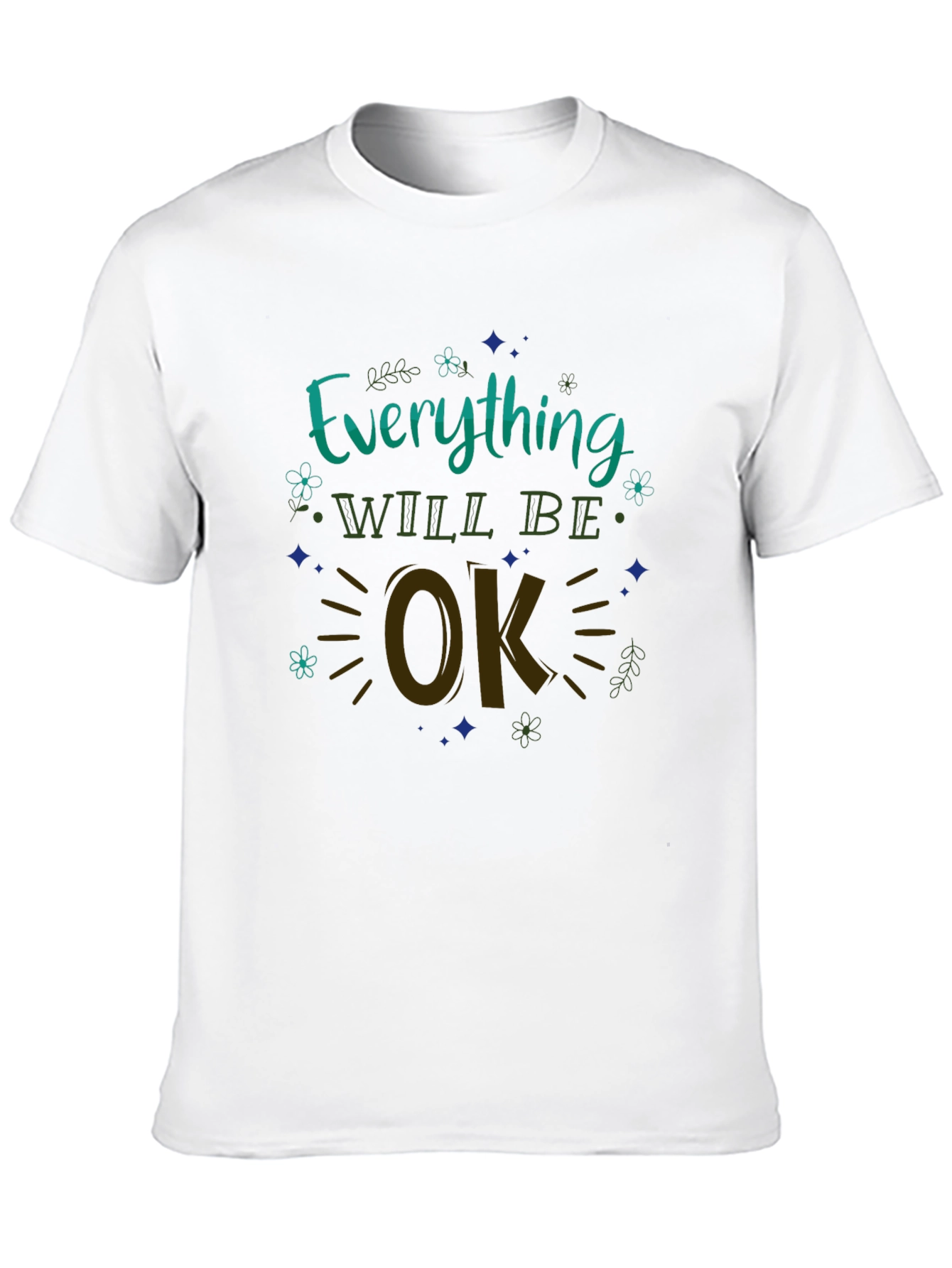 Everything Will Be OK Graphic Tee