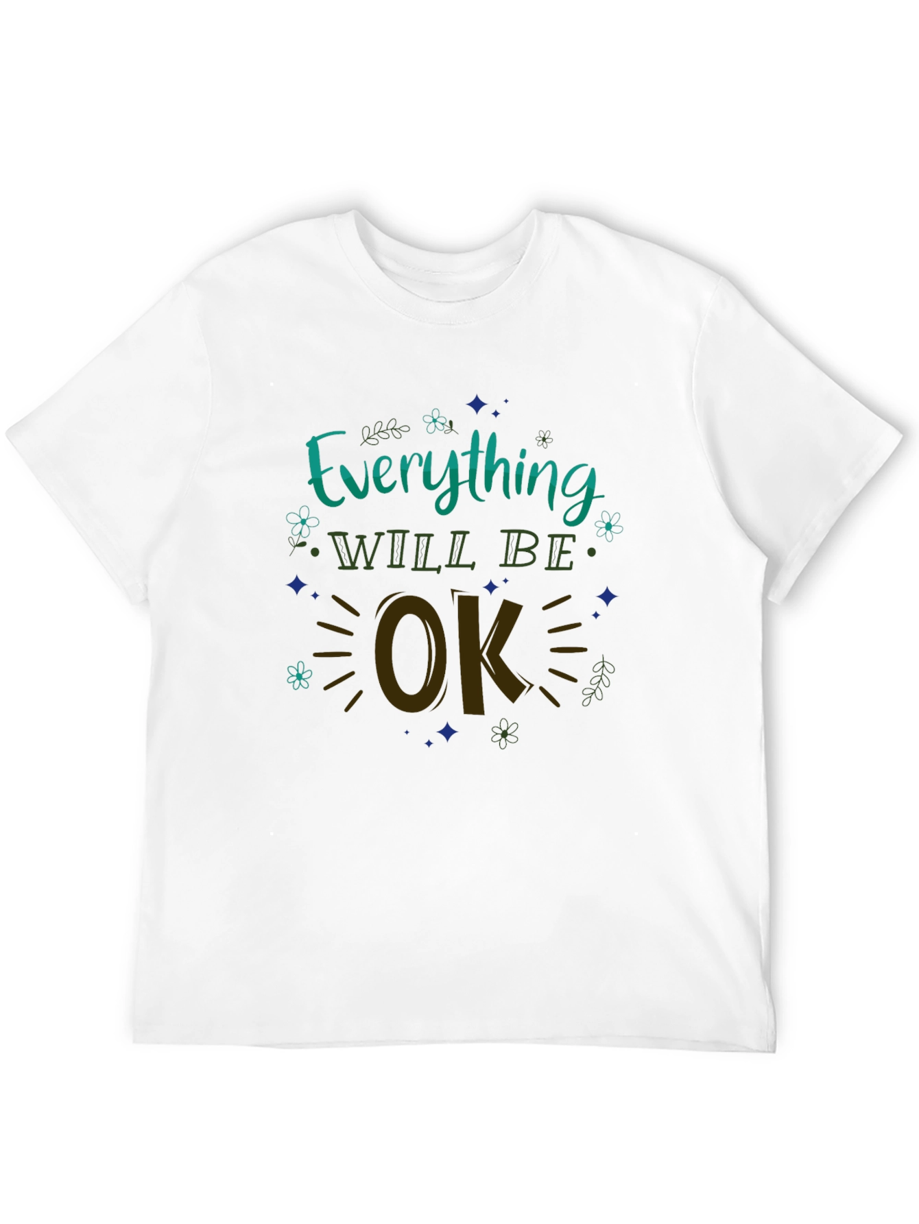 Everything Will Be OK Graphic Tee