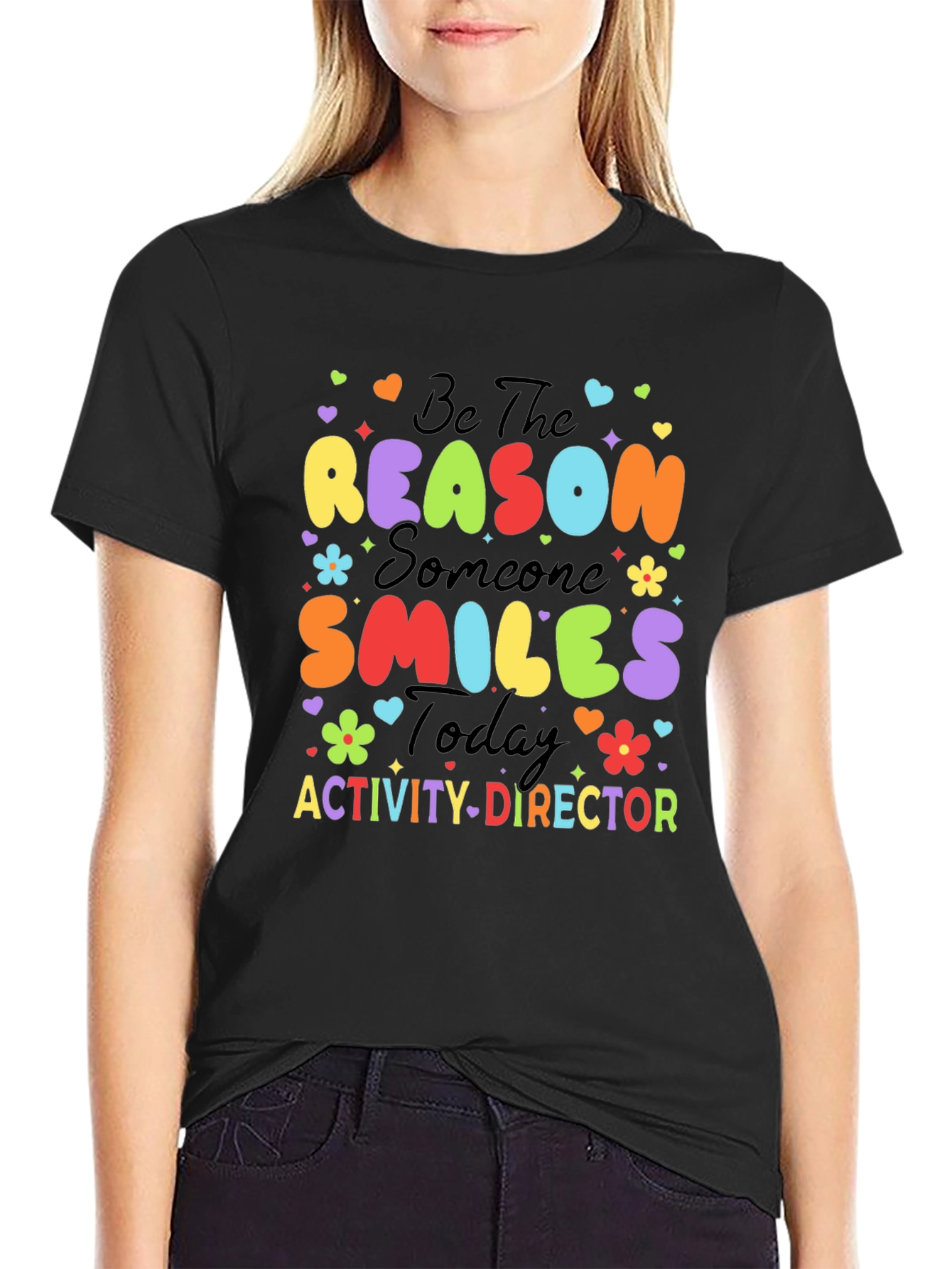 Activity Director Smile Today T-Shirt