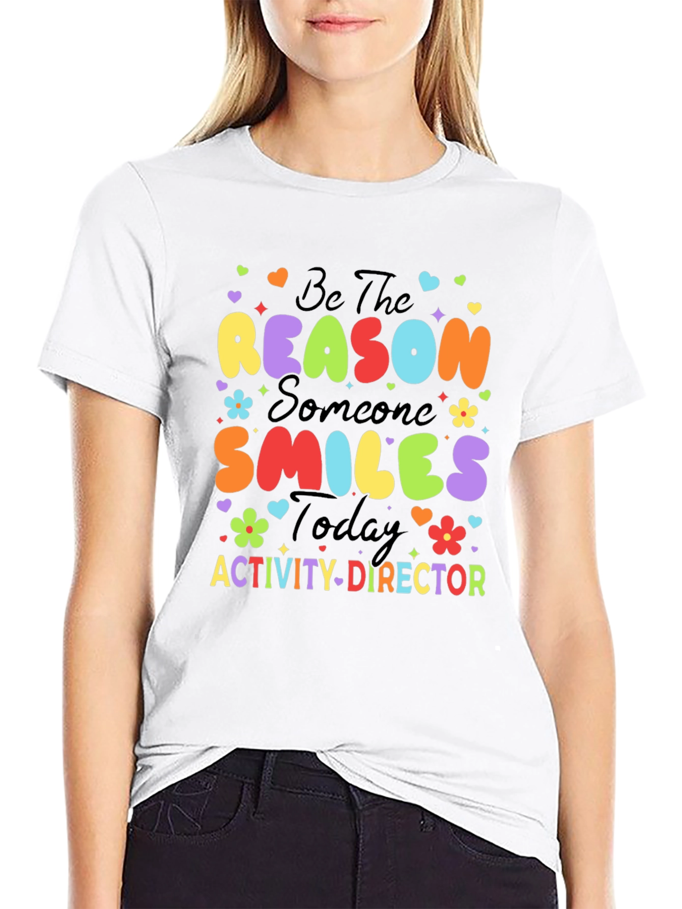 Activity Director Smile Today T-Shirt