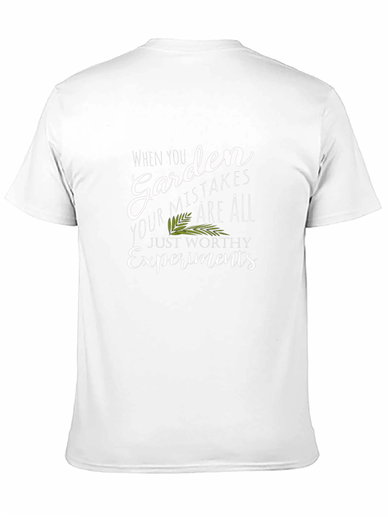 Gardening Mistakes T-Shirt - Worthy Experiments Tee