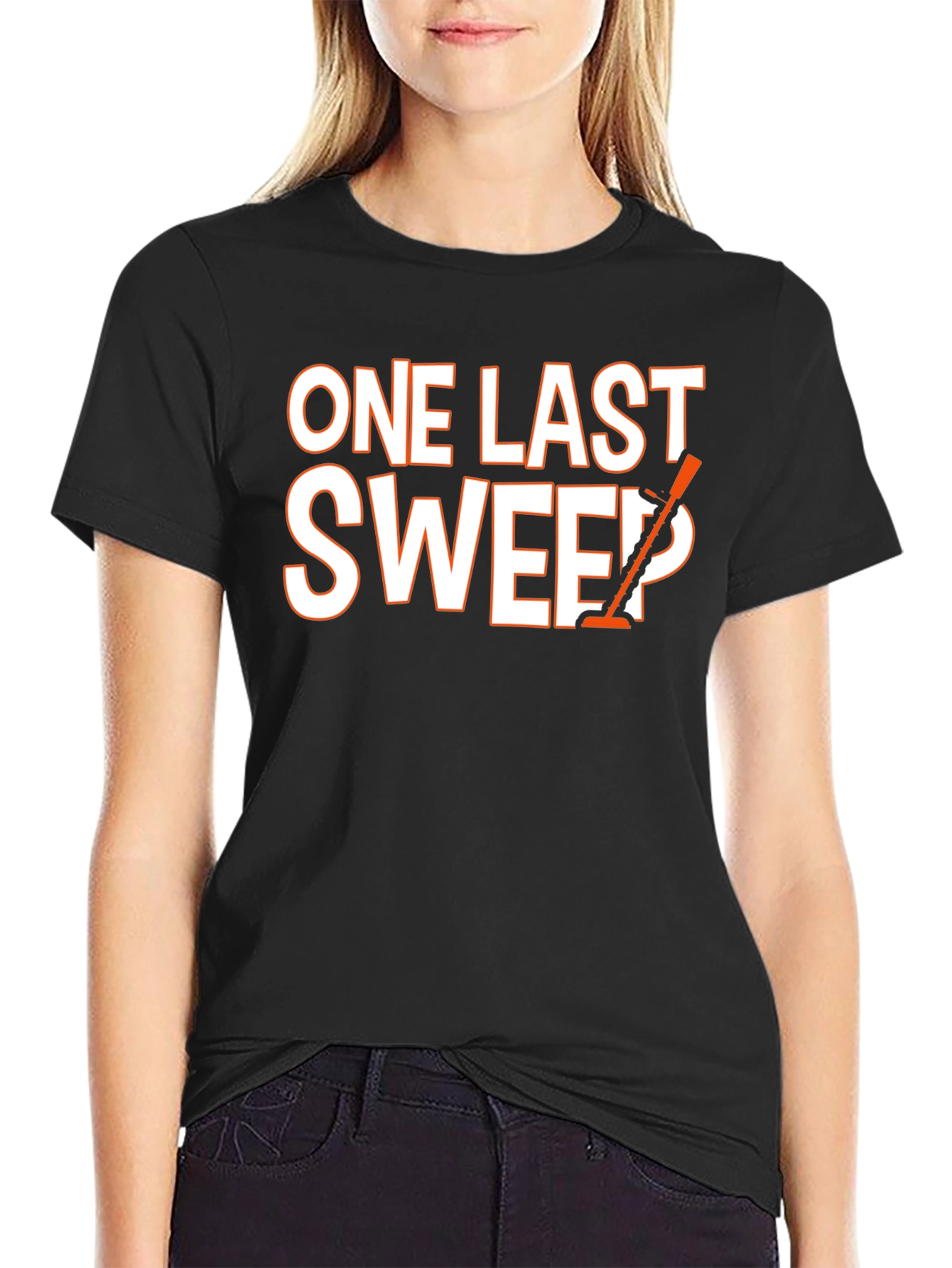 One Last Sweep T-Shirt - Graphic Tee