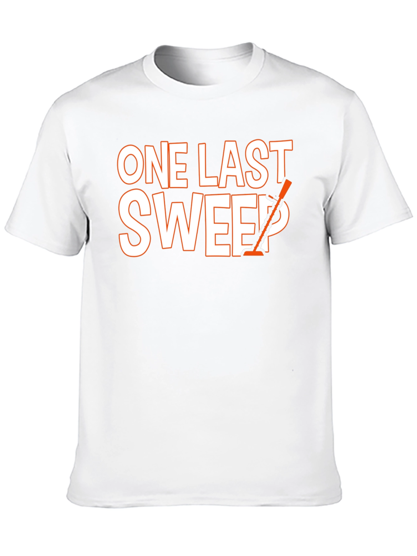 One Last Sweep T-Shirt - Graphic Tee