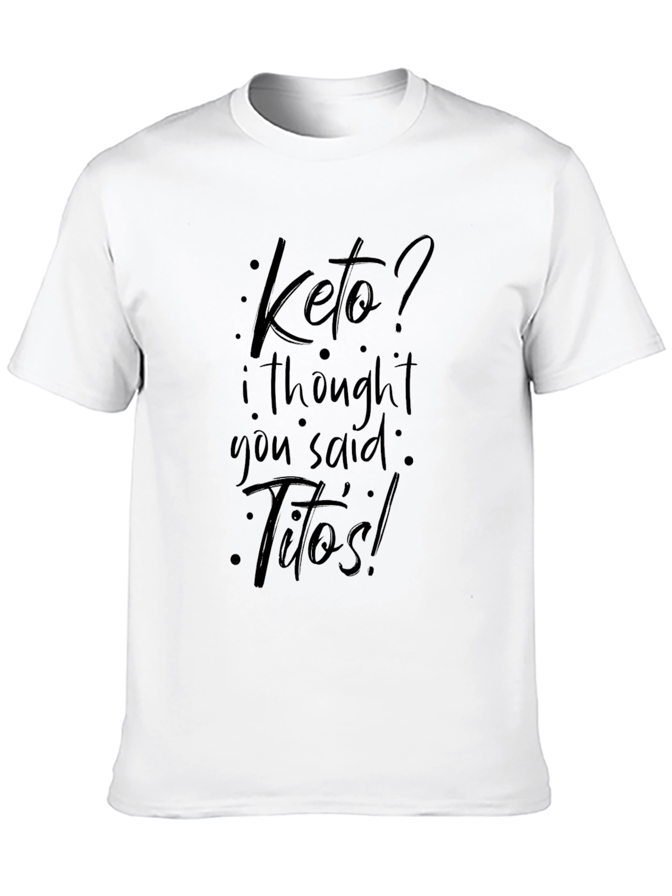 Keto? Titos! Black Graphic T-Shirt