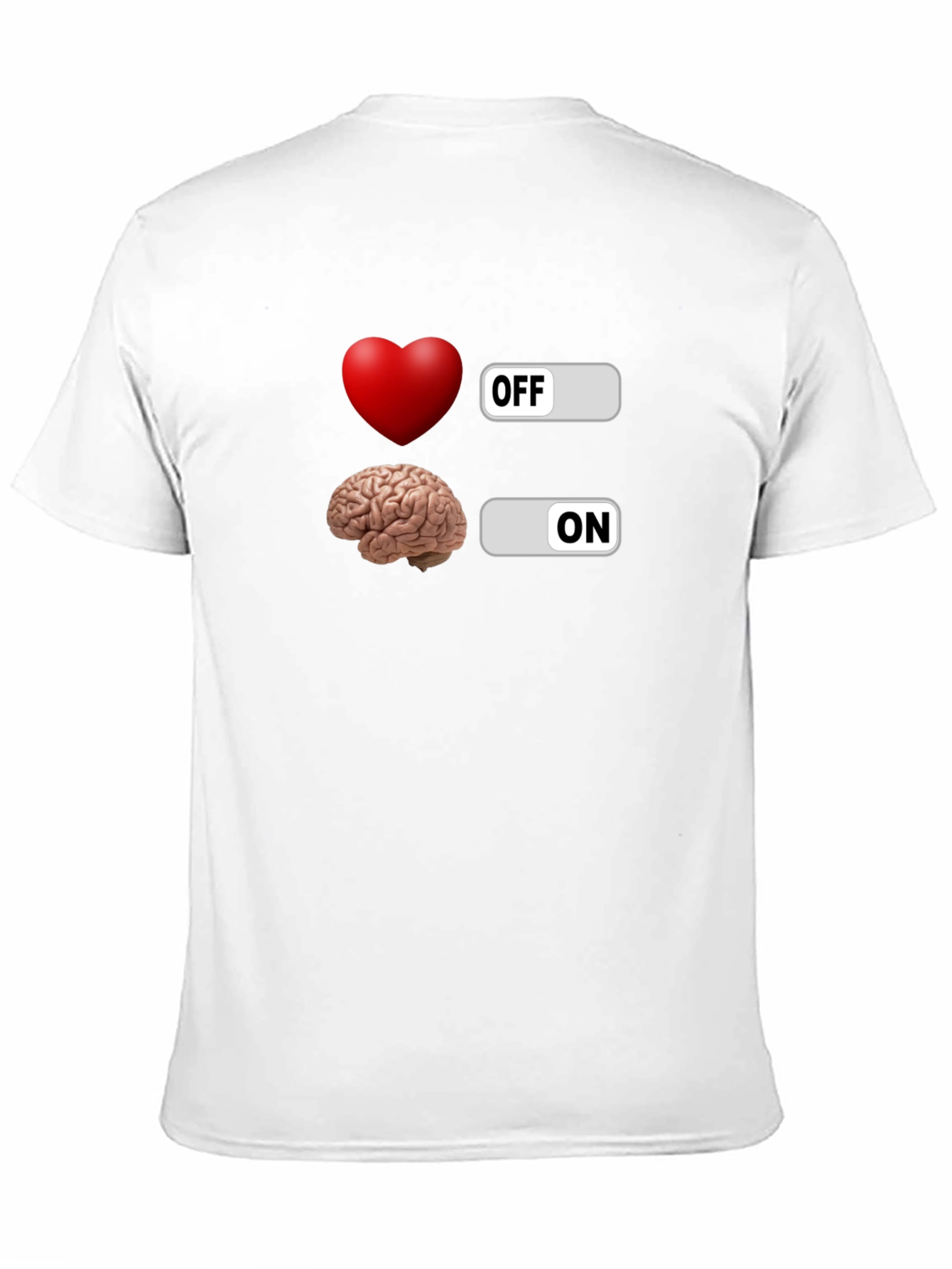 Heart Off Brain On Graphic T-Shirt
