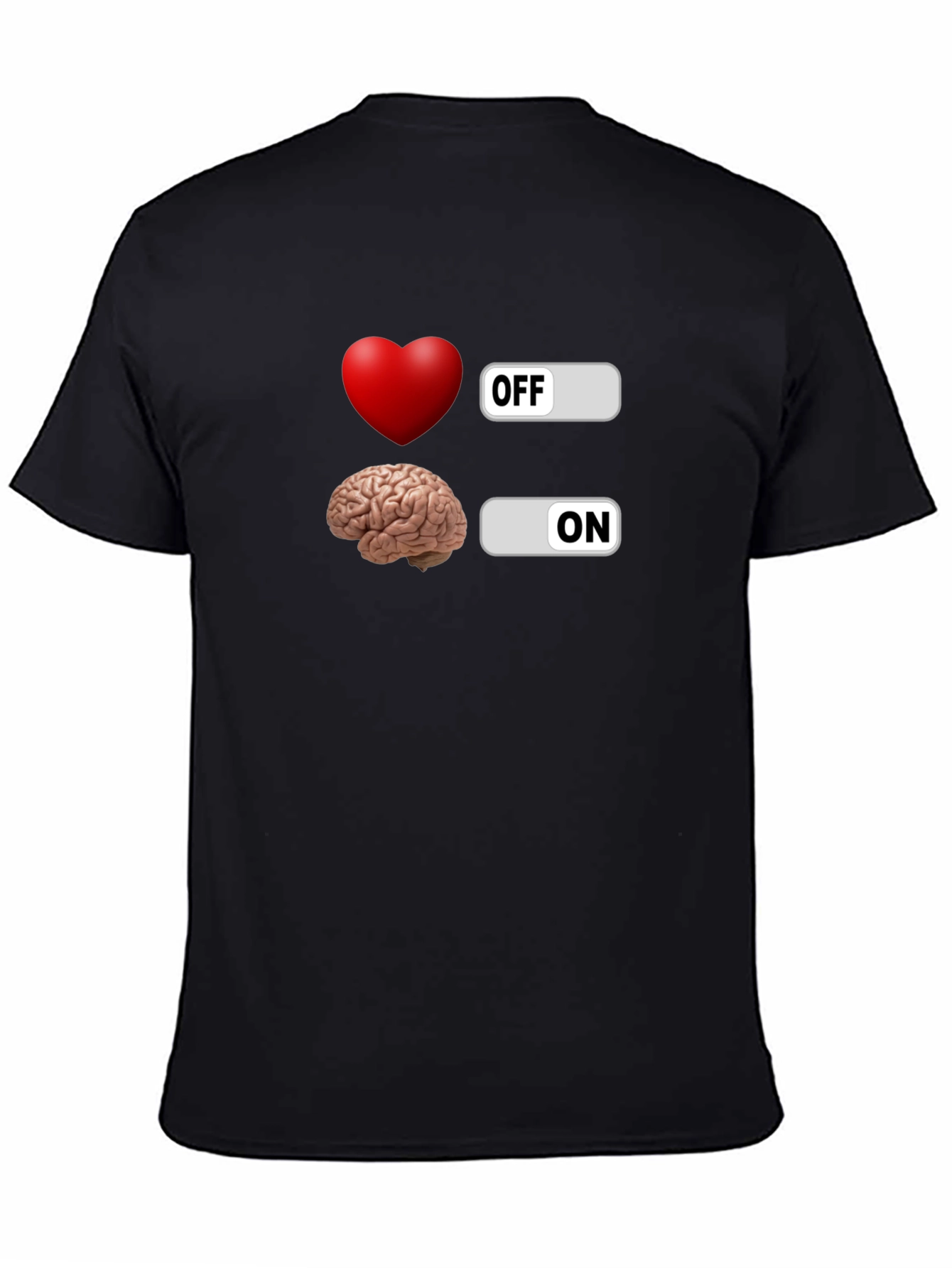 Heart Off Brain On Graphic T-Shirt