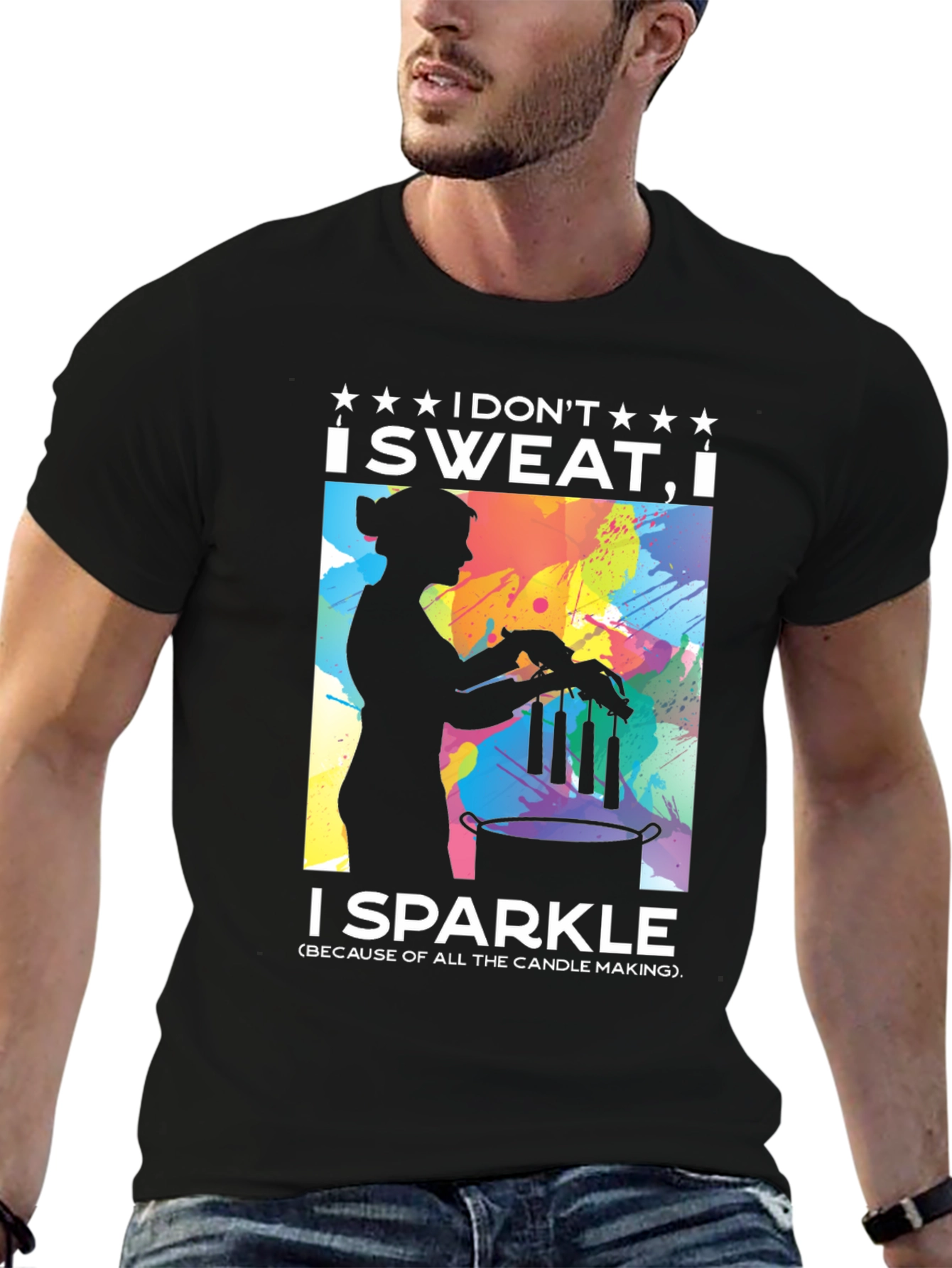 I Dont Sweat I Sparkle Candle Making T-Shirt