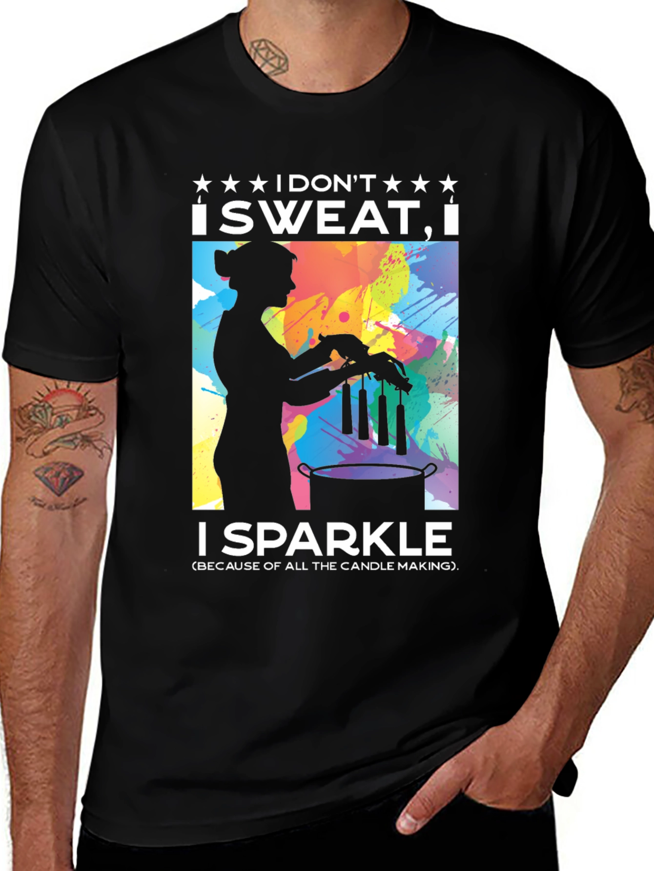 I Dont Sweat I Sparkle Candle Making T-Shirt