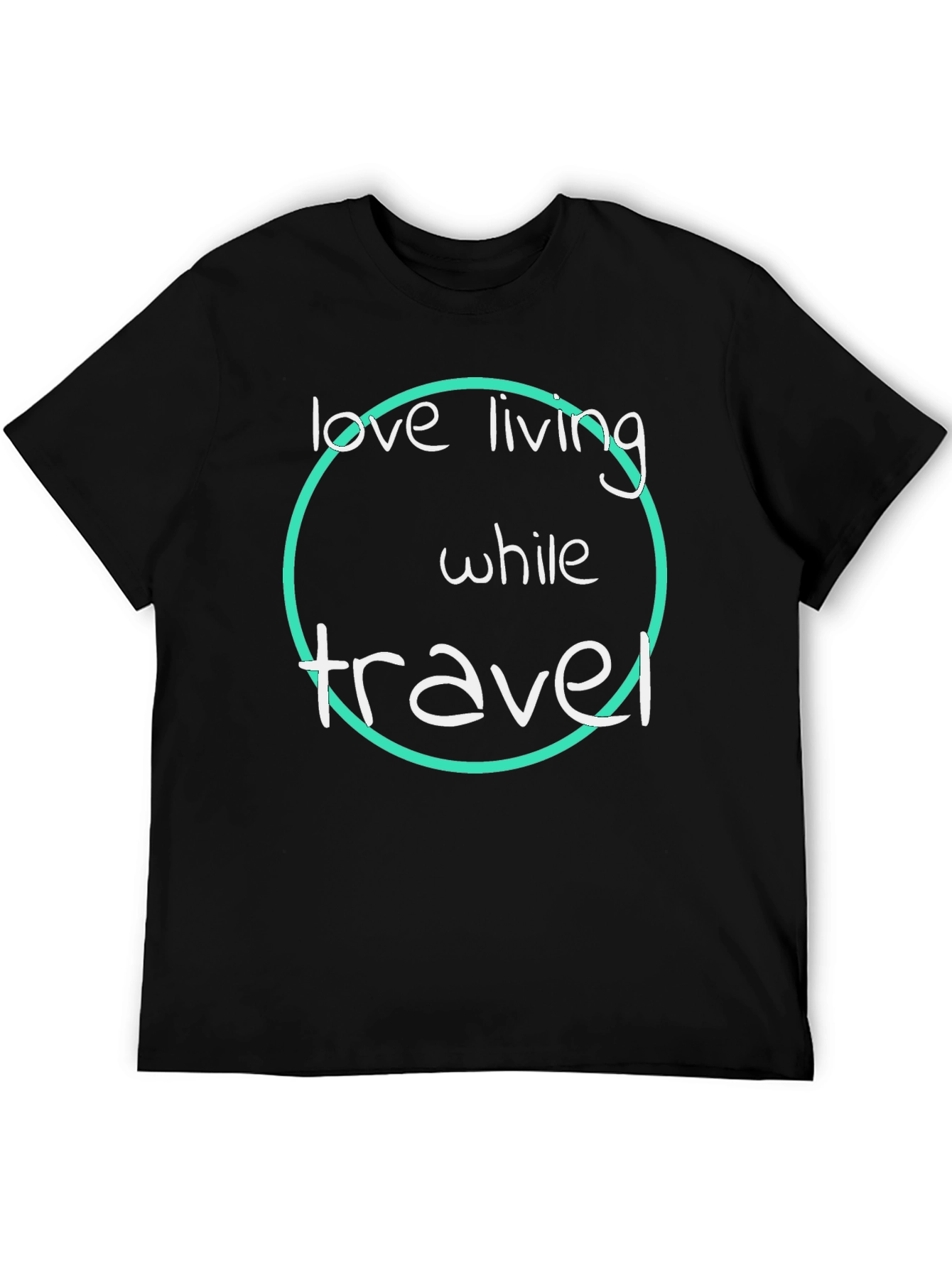 Love Living While Travel T-Shirt