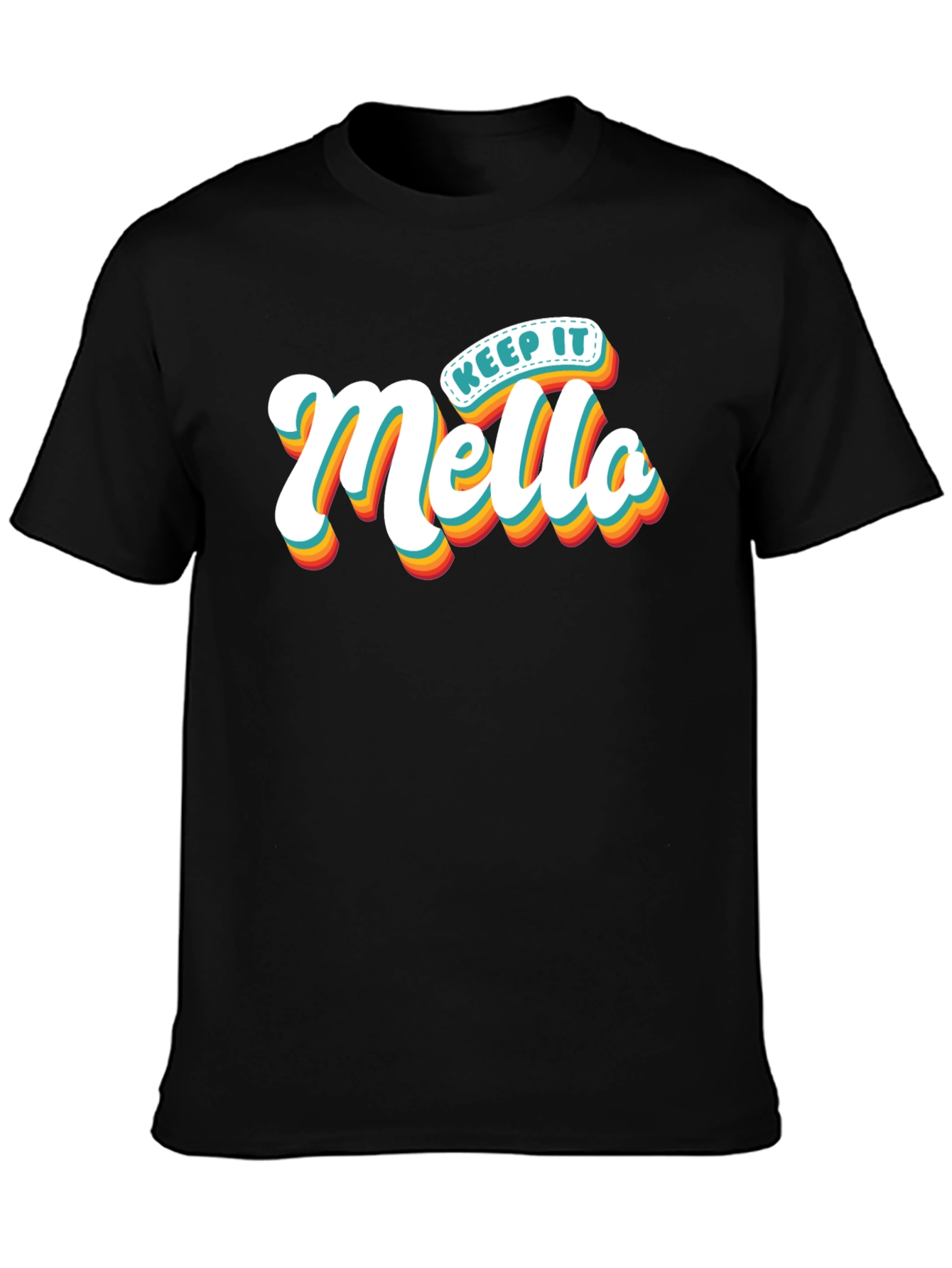 Keep It Mello T-Shirt Trendy Graphic Tee