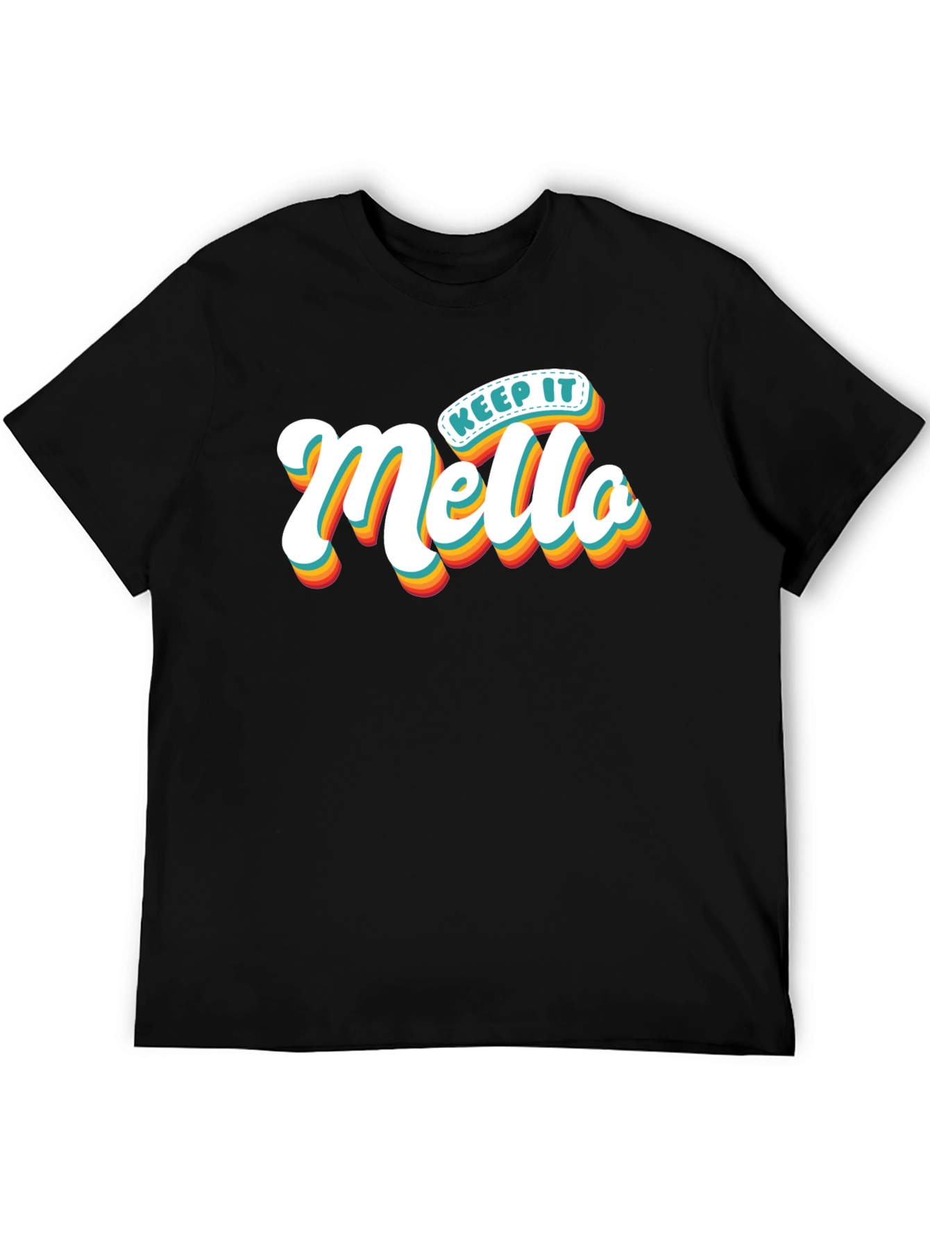 Keep It Mello T-Shirt Trendy Graphic Tee