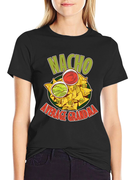 Nacho Average Grandma Graphic T-Shirt