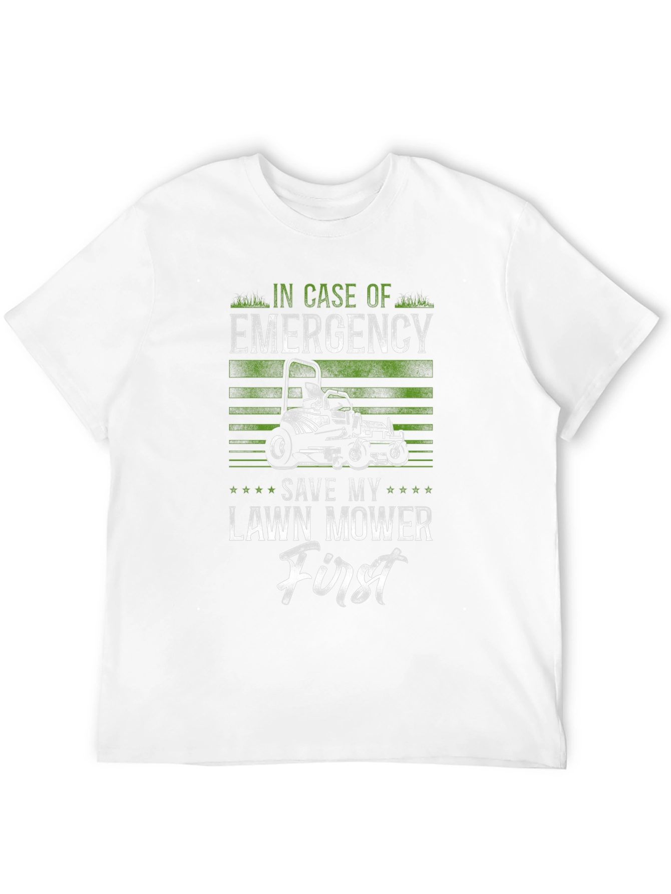 Emergency Lawn Mower T-Shirt: Save It First!