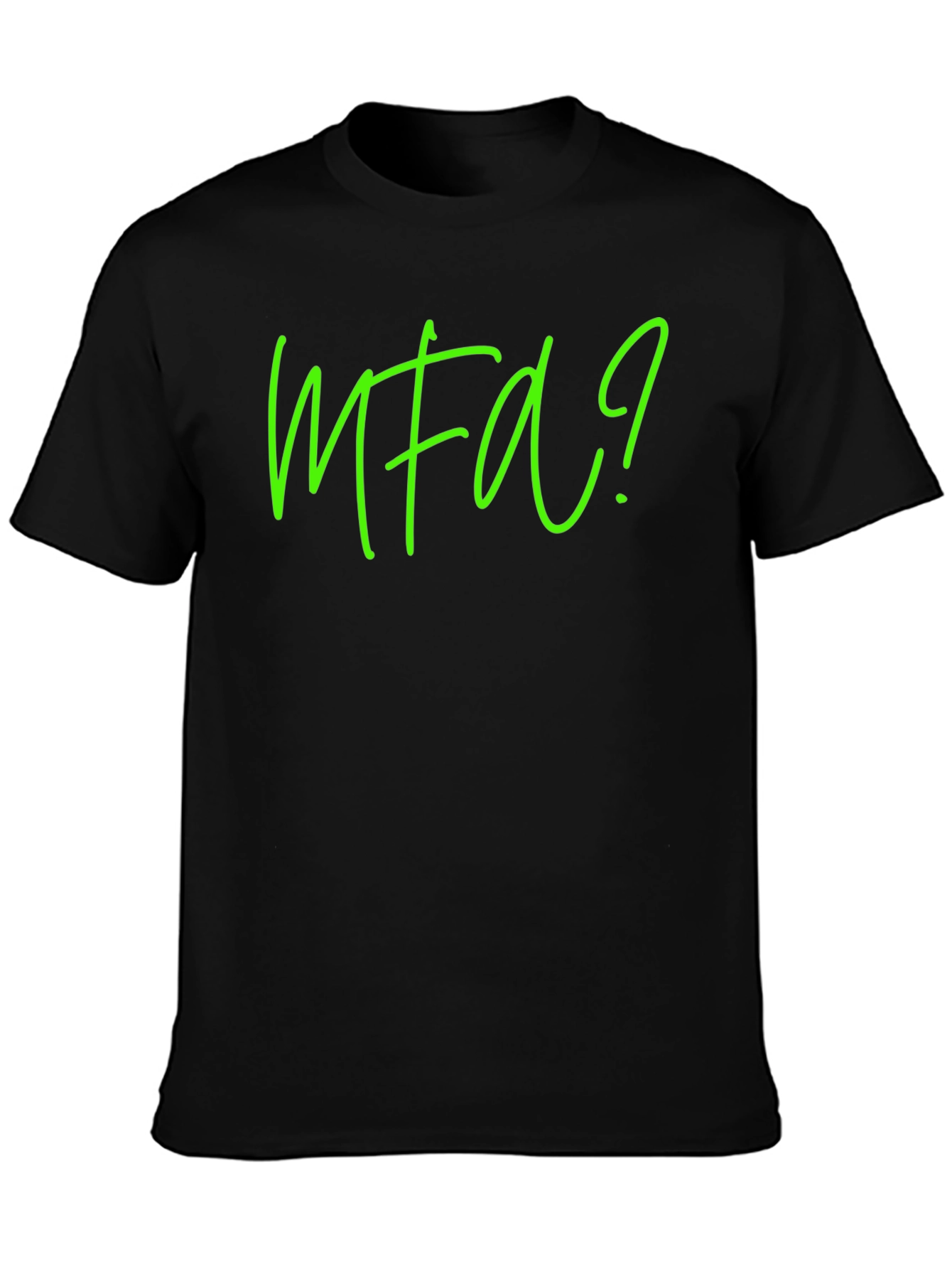 MFA? Graphic Tee - Soft Black Cotton T-Shirt