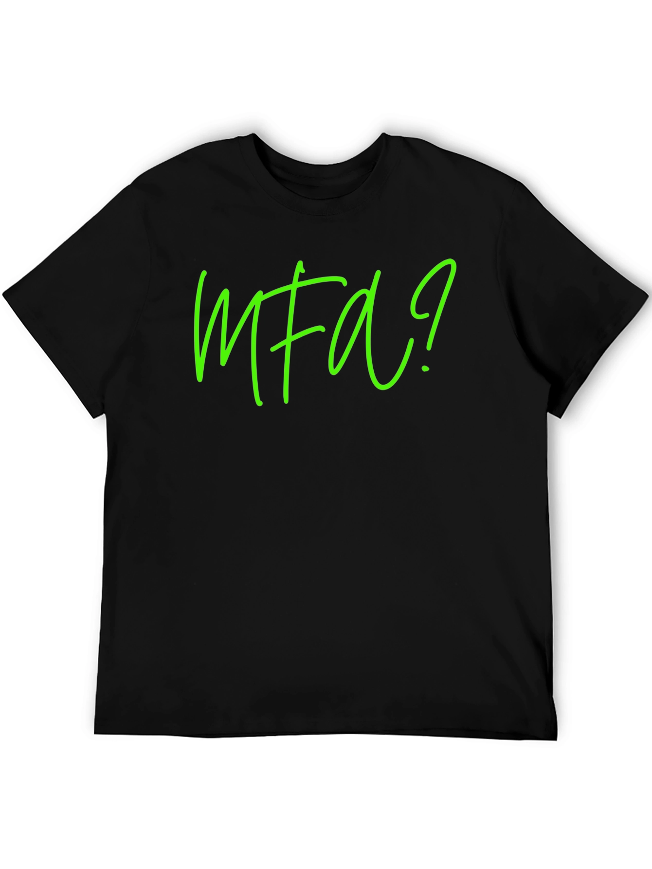 MFA? Graphic Tee - Soft Black Cotton T-Shirt