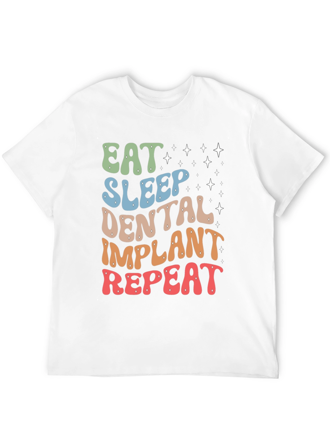 Eat Sleep Dental Implant Repeat T-Shirt