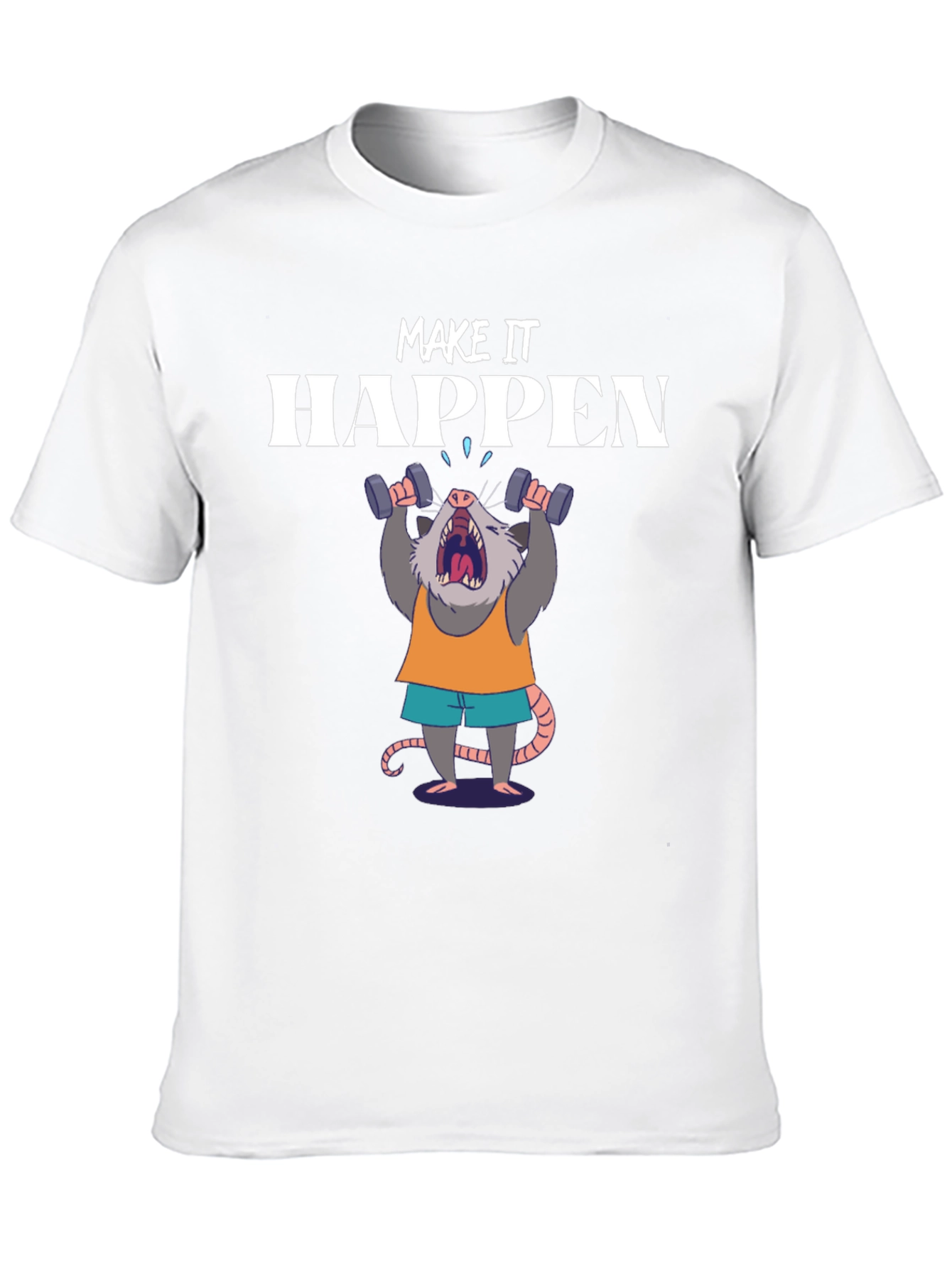 Make It Happen Opossum Gym T-Shirt