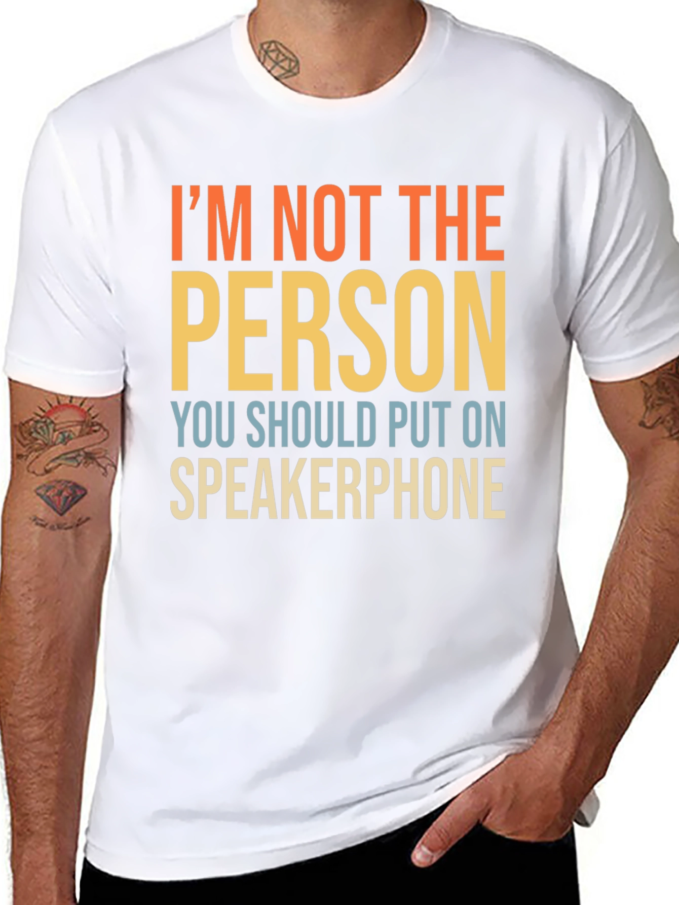 Im Not The Person Speakerphone Funny T-Shirt