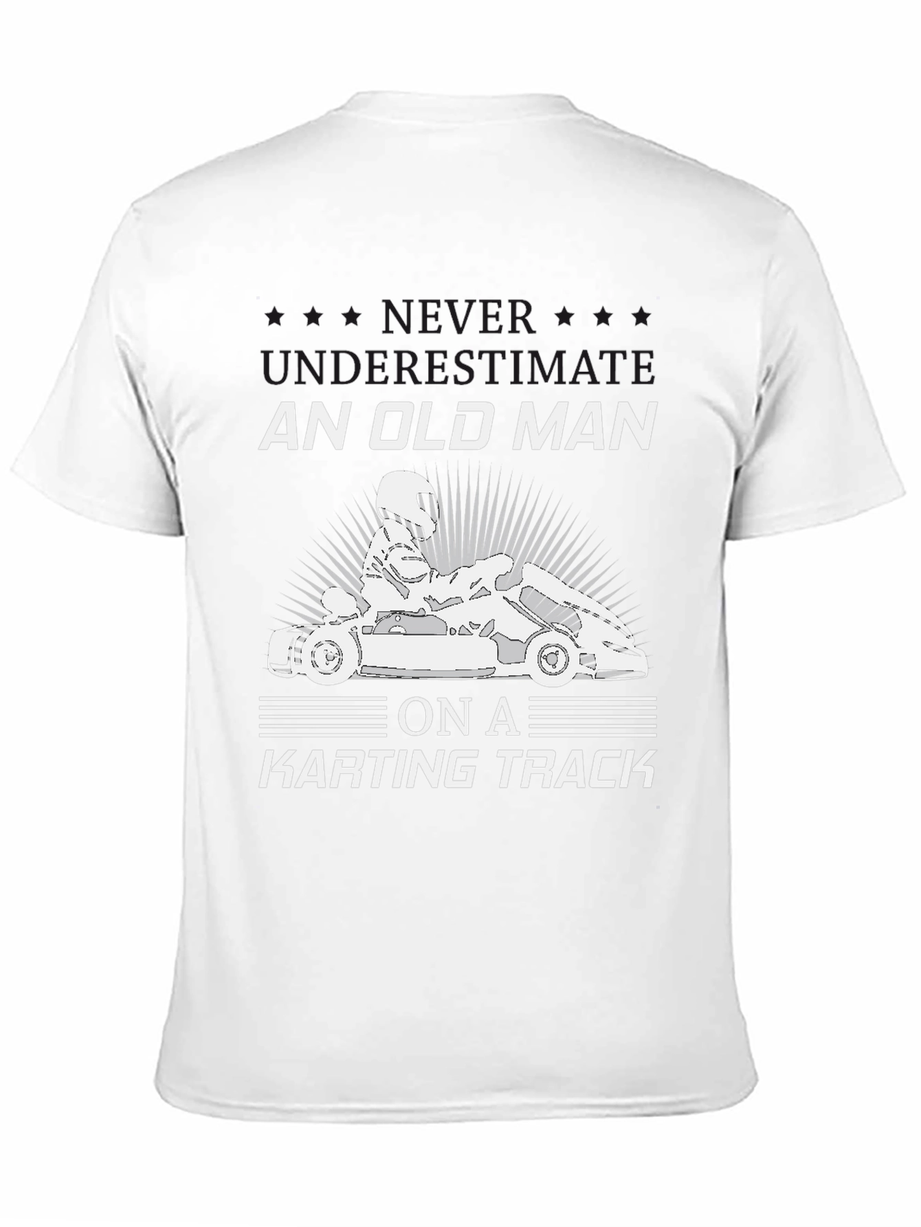 Old Man Karting Track T-Shirt - Driver Gift