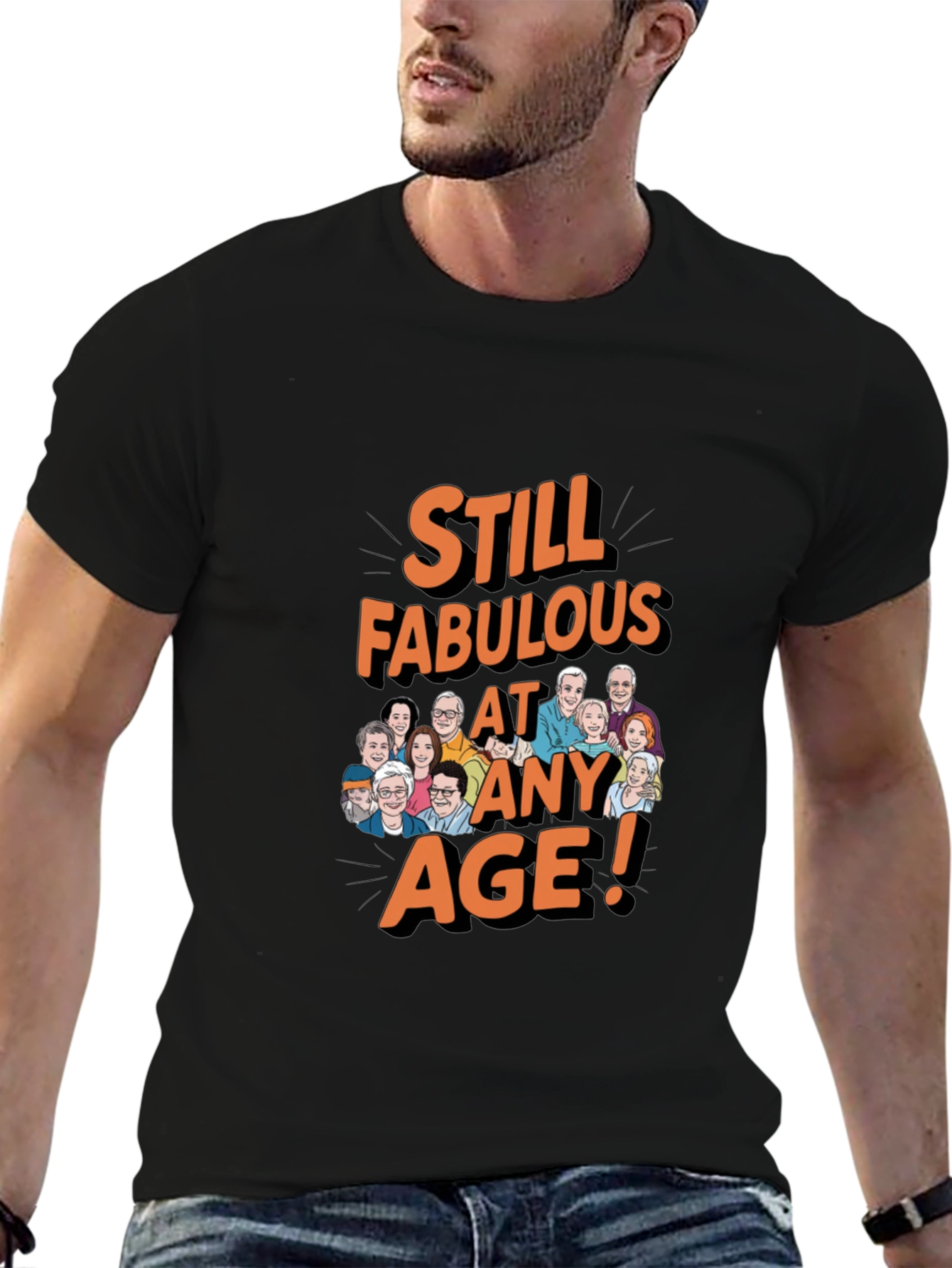 Still Fabulous At Any Age! T-Shirt