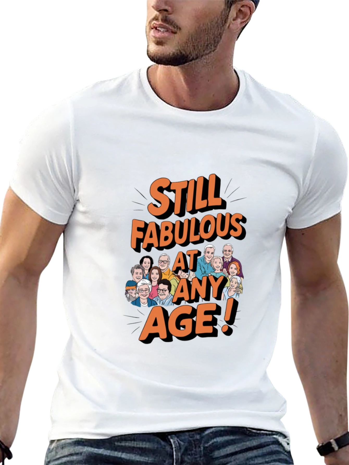 Still Fabulous At Any Age! T-Shirt