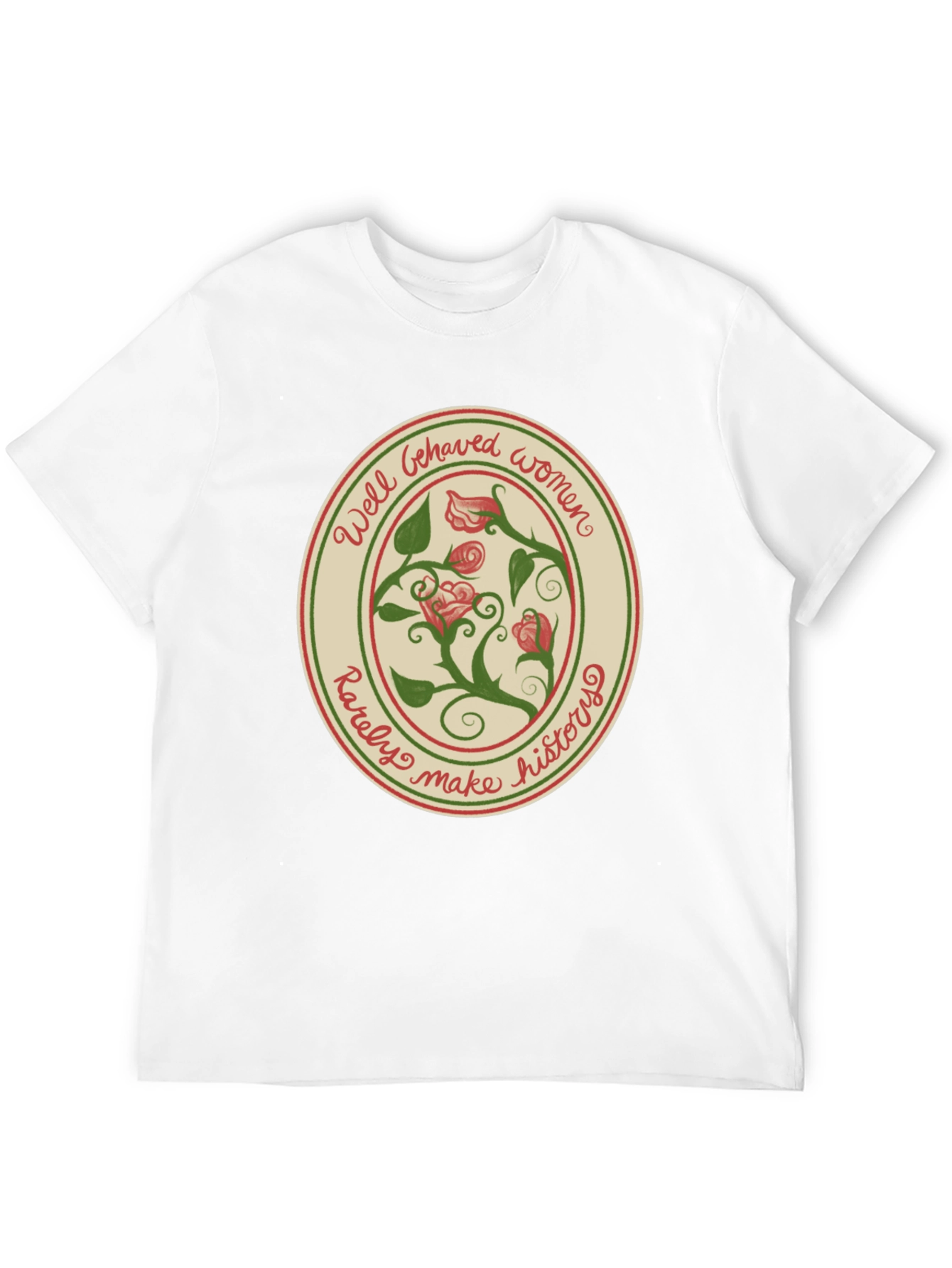 Well Behaved Women T-Shirt