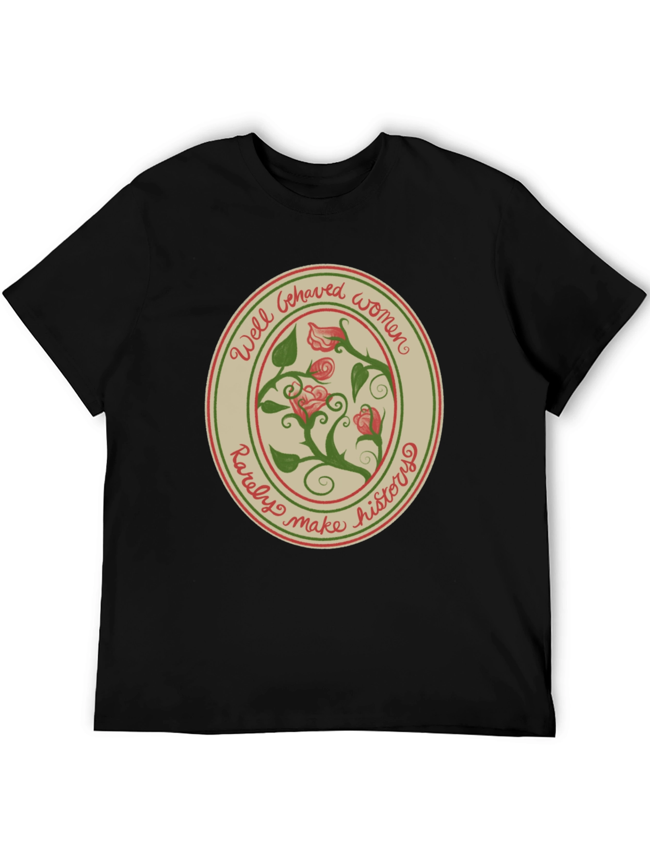 Well Behaved Women T-Shirt