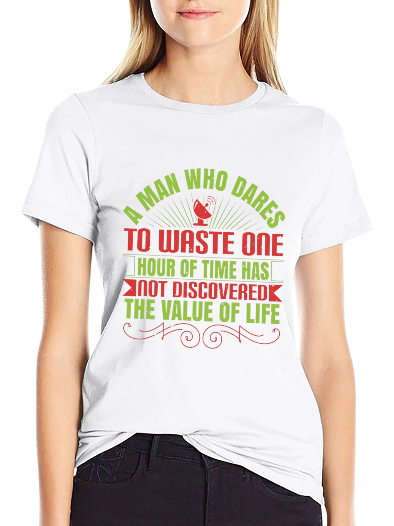 Dares To Waste One Hour Graphic Tee