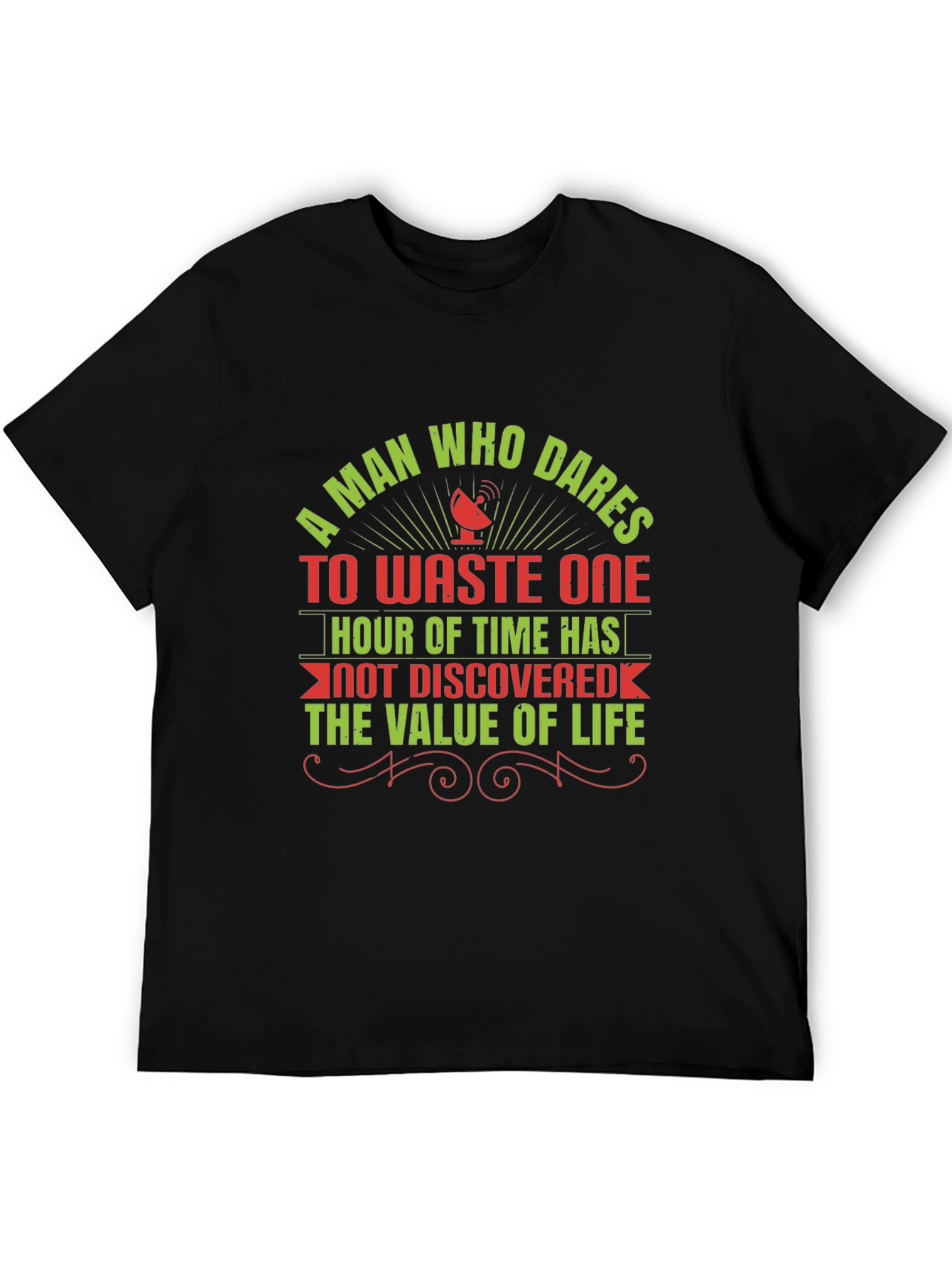 Dares To Waste One Hour Graphic Tee