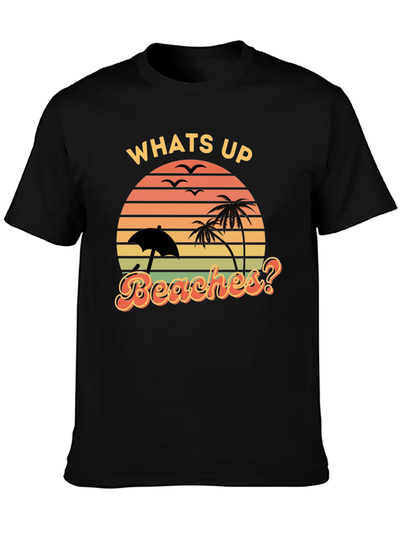 Whats Up Beaches? Graphic Tee - Retro Summer Vibes
