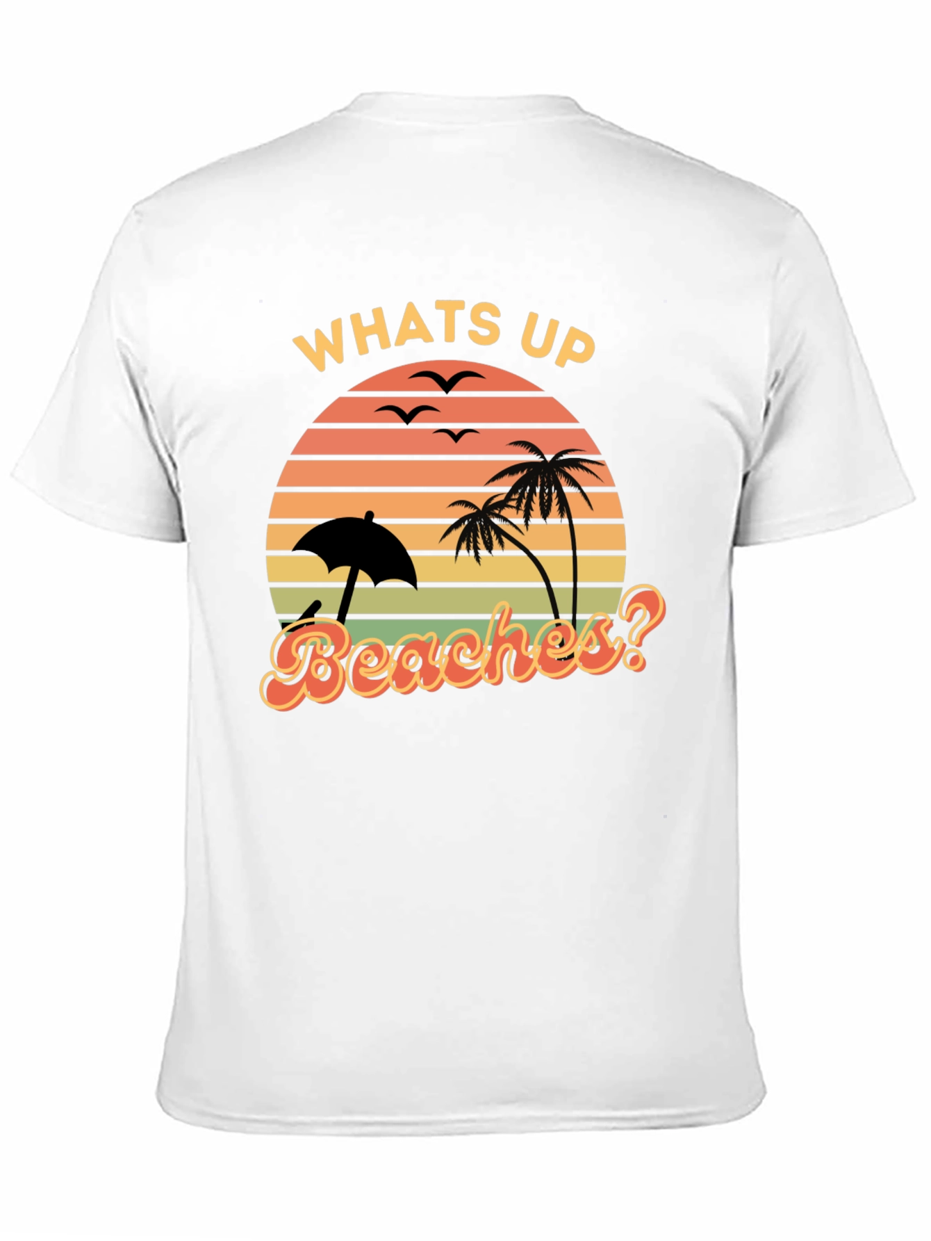 Whats Up Beaches? Graphic Tee - Retro Summer Vibes