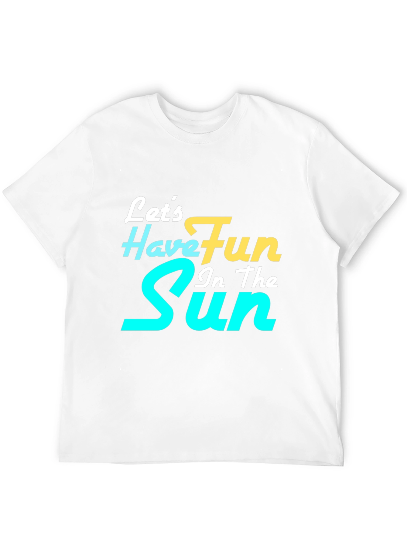 Lets Have Fun In The Sun Graphic Tee